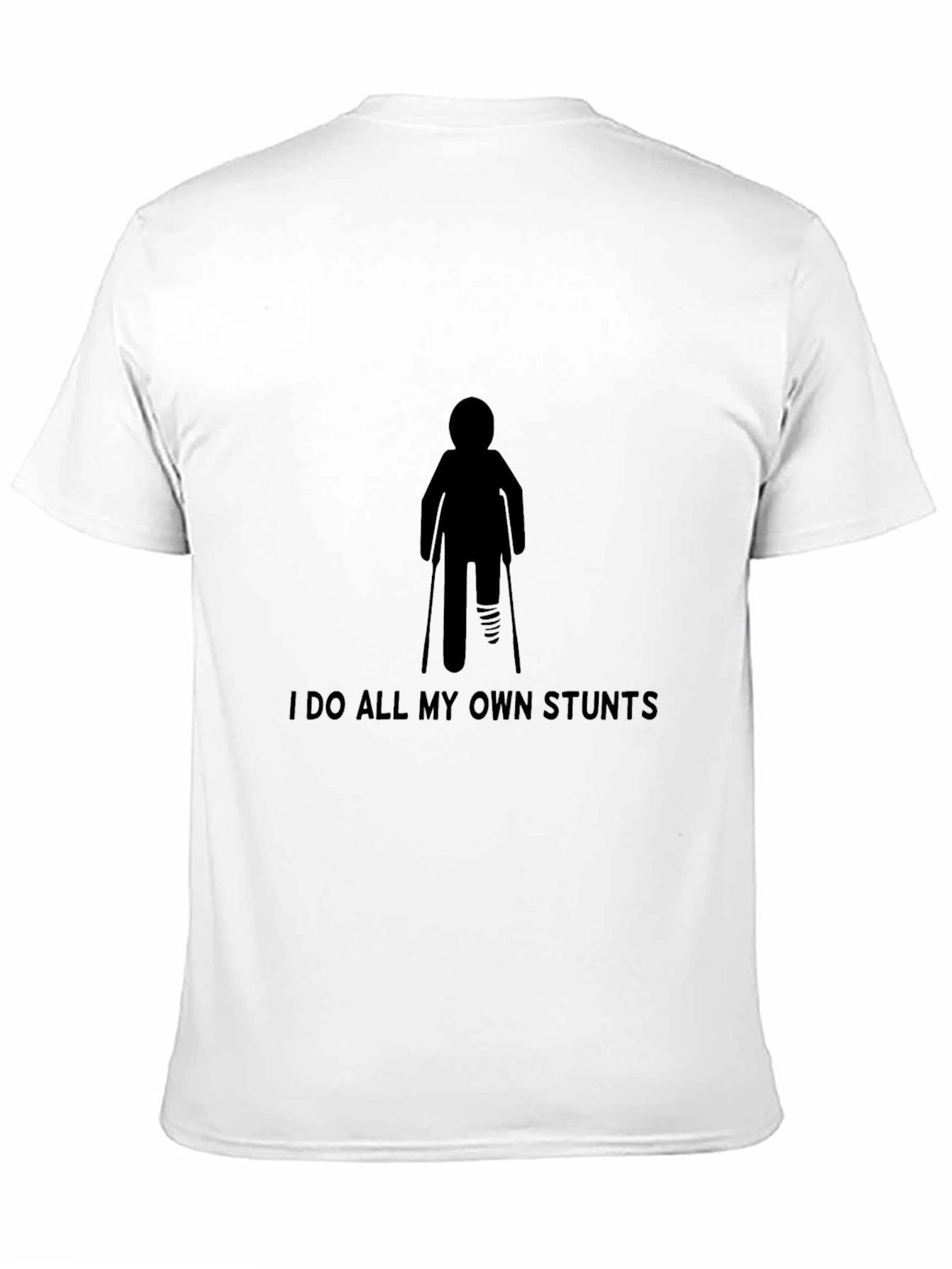 Stuntman Amputee Humor Graphic T-Shirt