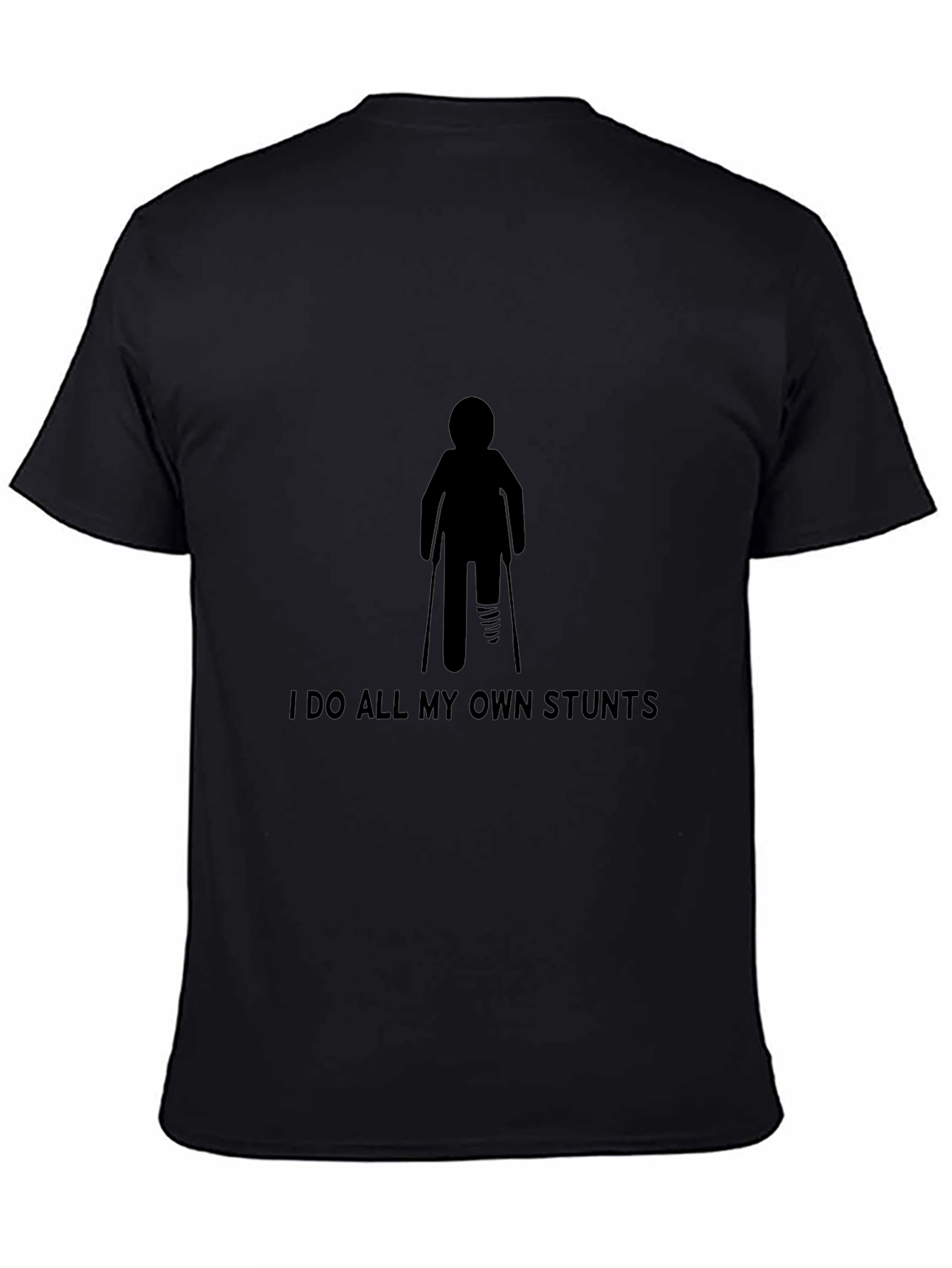 Stuntman Amputee Humor Graphic T-Shirt
