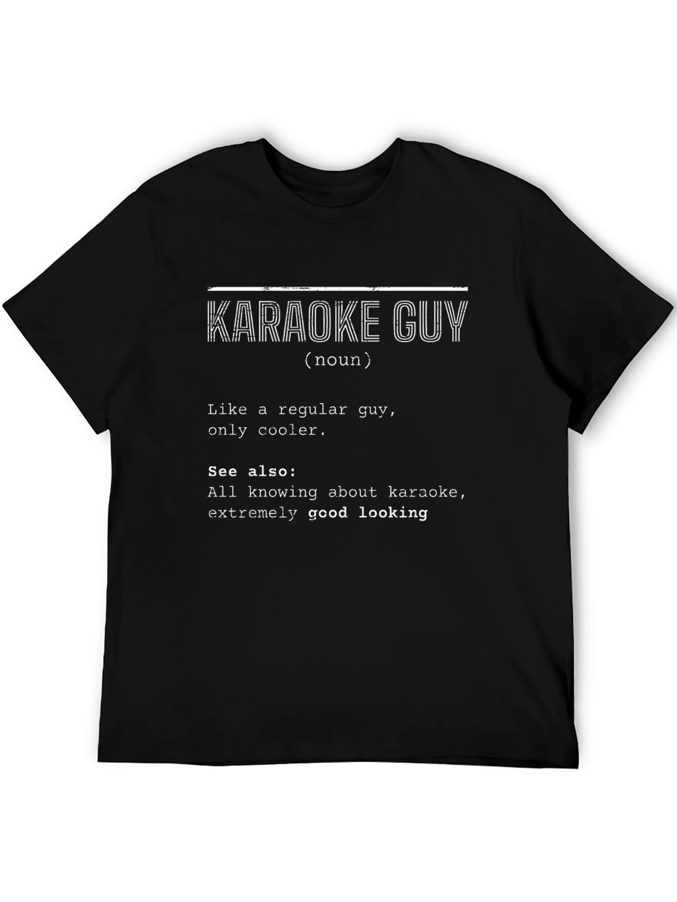 Karaoke Guy T-Shirt - Definition Style Tee