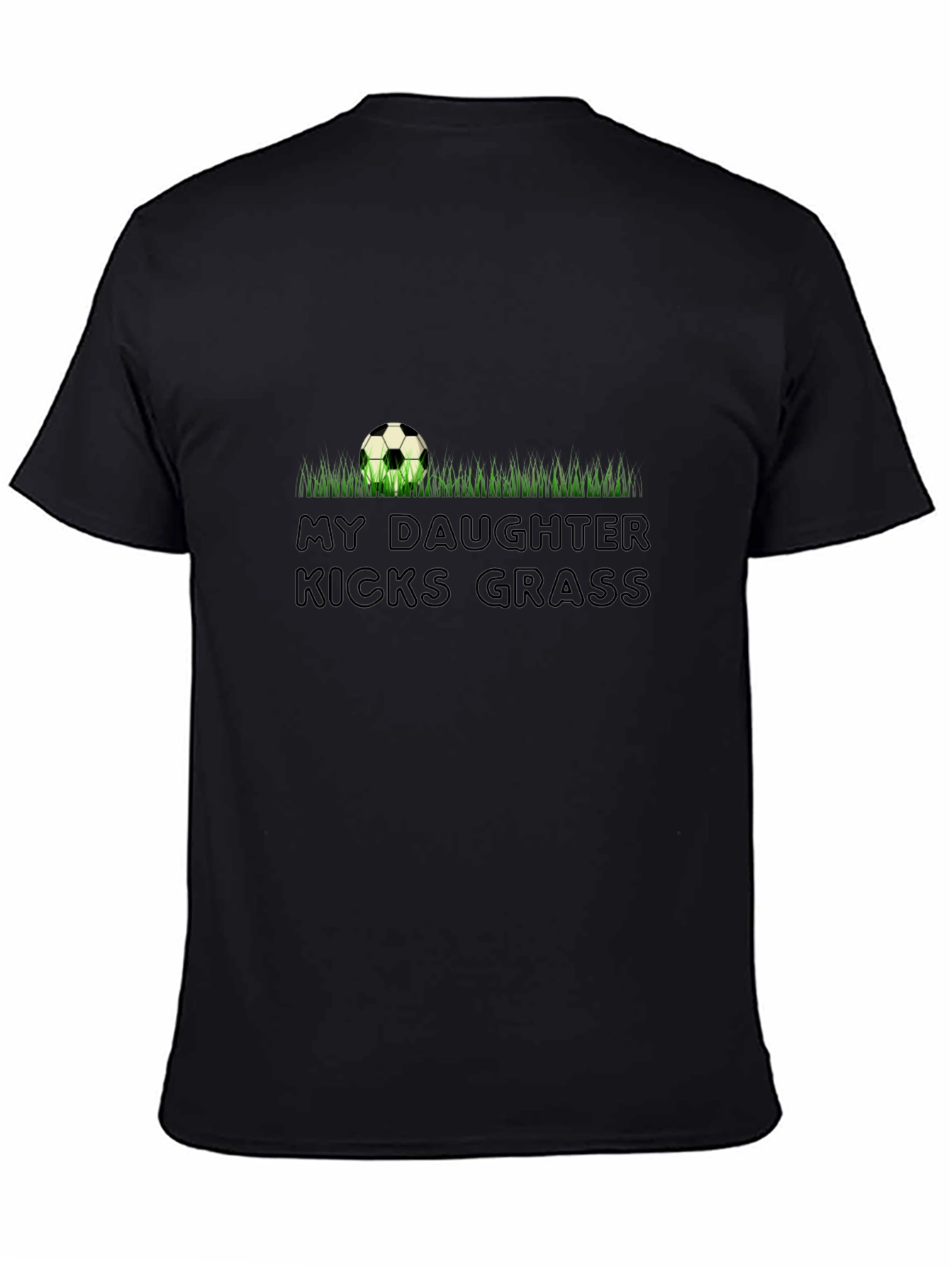 Soccer Dad Shirt - My Daughter Kicks Grass