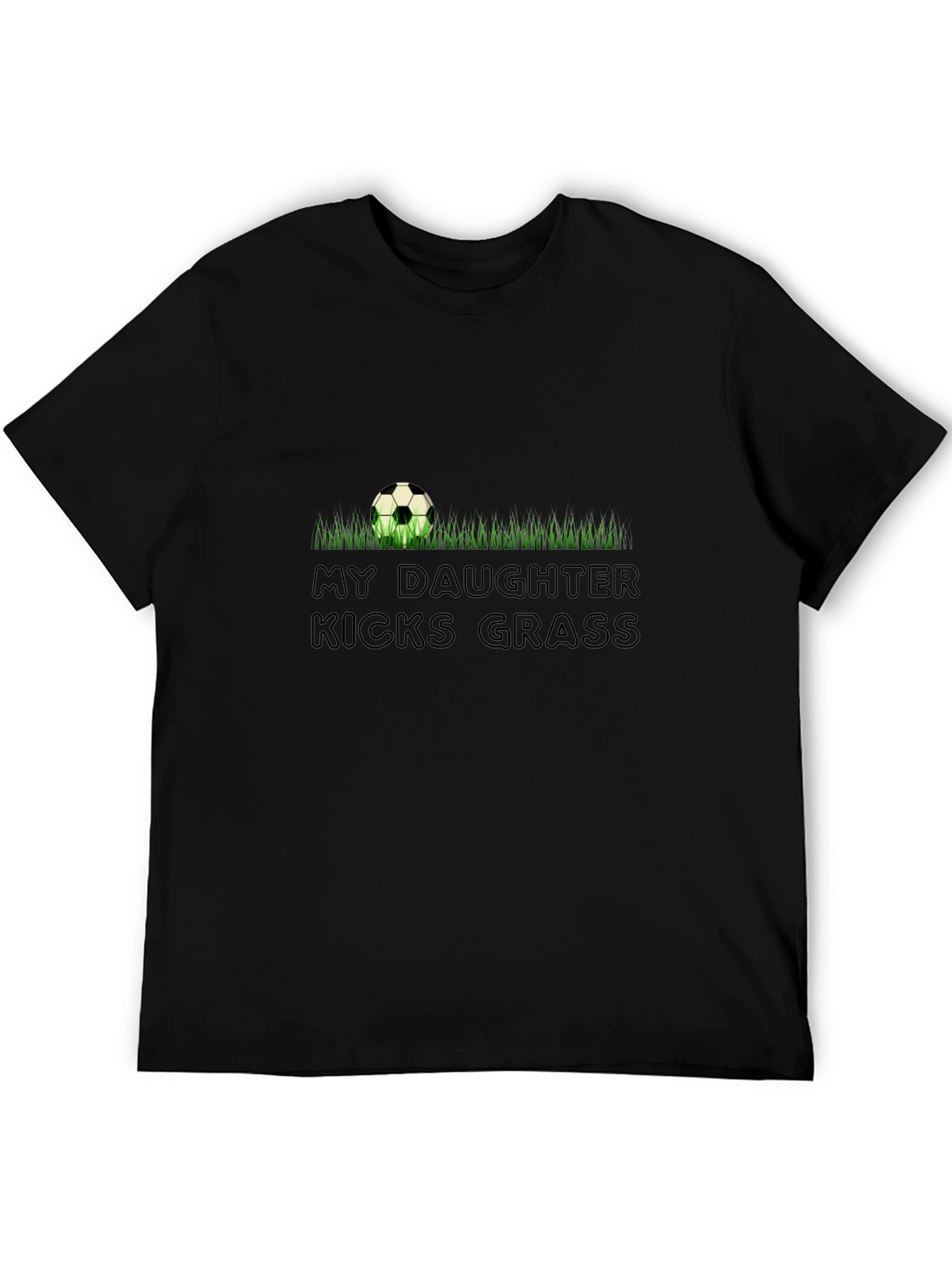 Soccer Dad Shirt - My Daughter Kicks Grass
