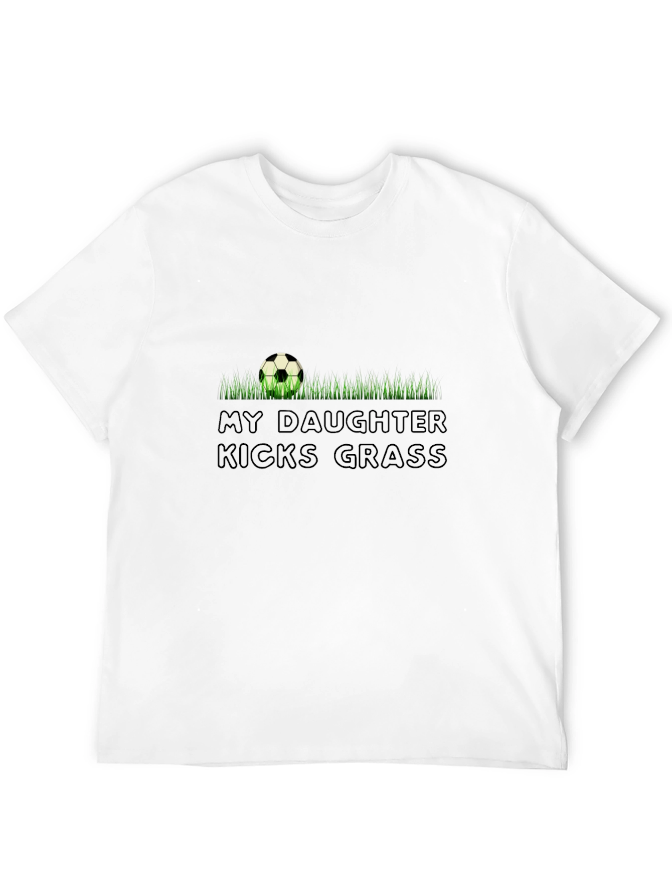 Soccer Dad Shirt - My Daughter Kicks Grass