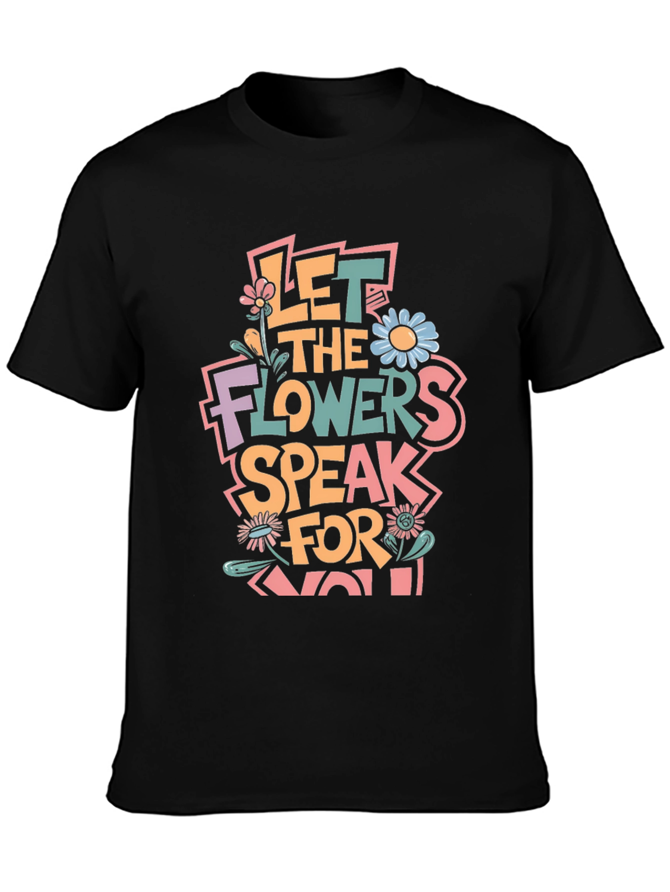 Floral Expression Tee - Let The Flowers Speak!