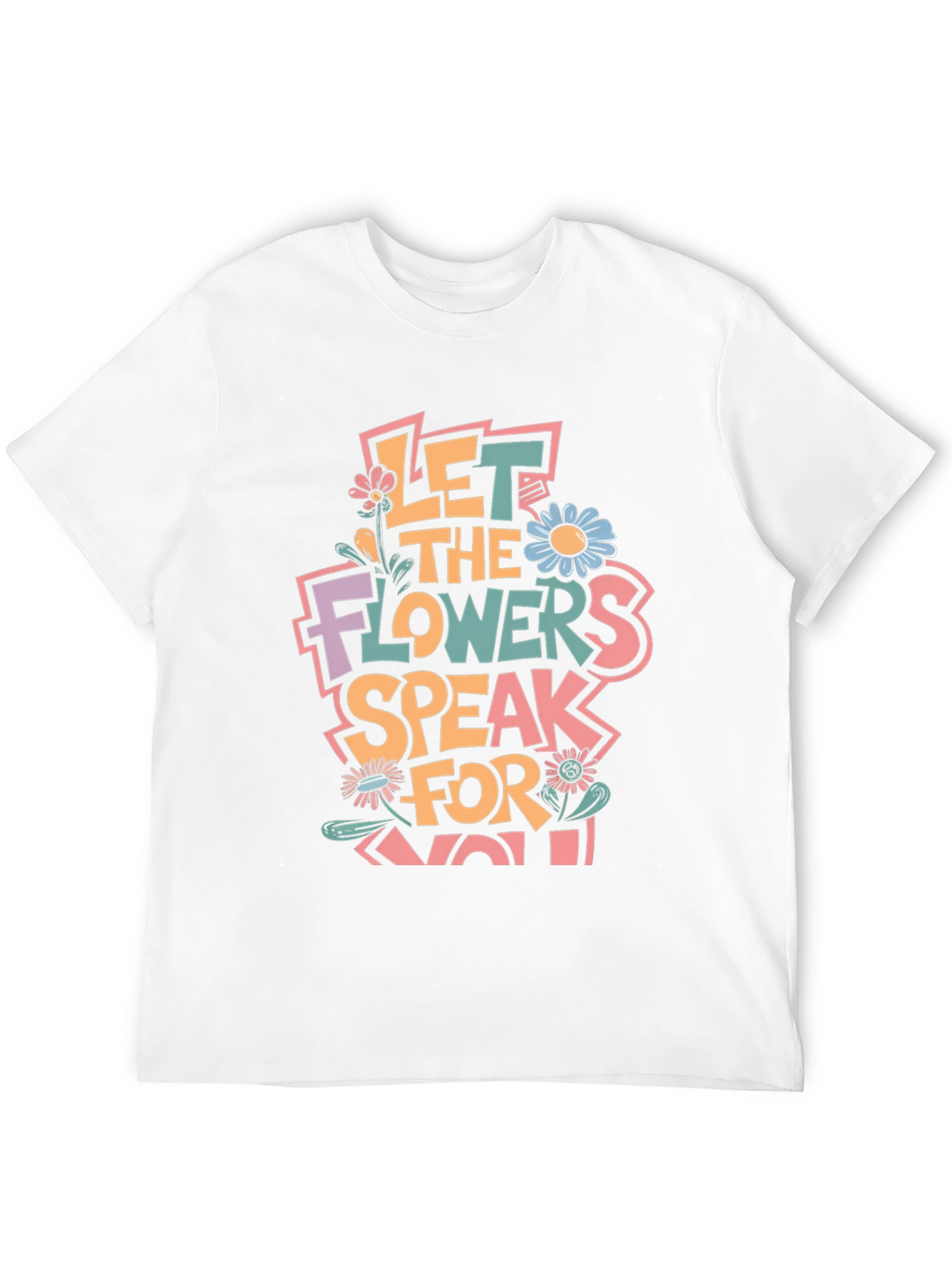 Floral Expression Tee - Let The Flowers Speak!