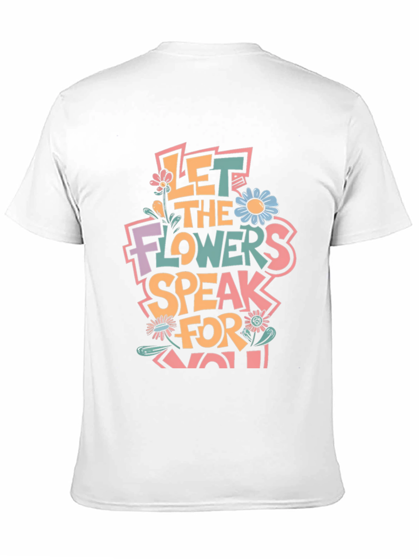 Floral Expression Tee - Let The Flowers Speak!