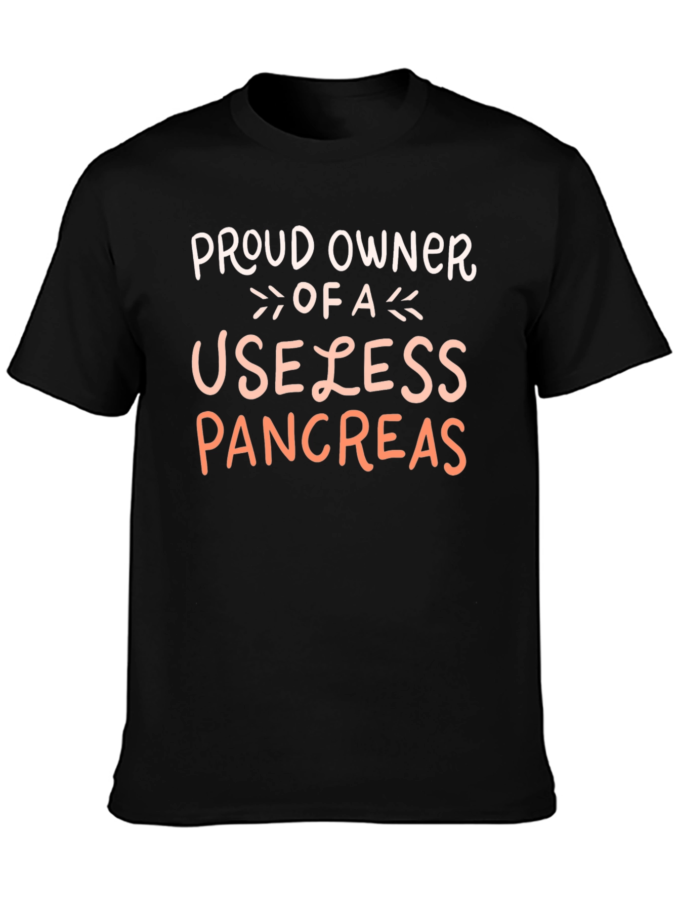 Proud Owner Useless Pancreas T-Shirt
