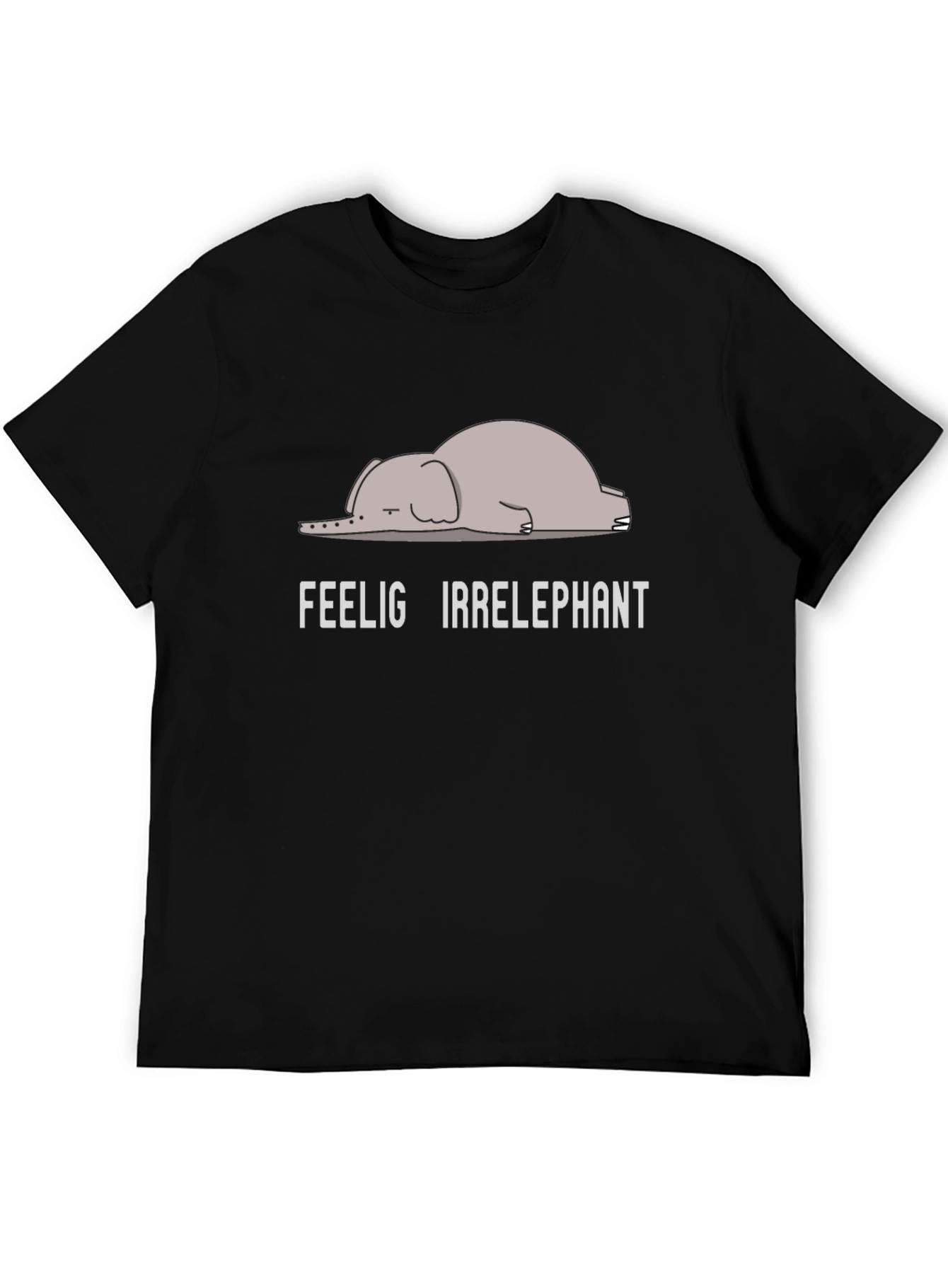 Feeling Irrelephant T-Shirt - Funny Graphic Tee