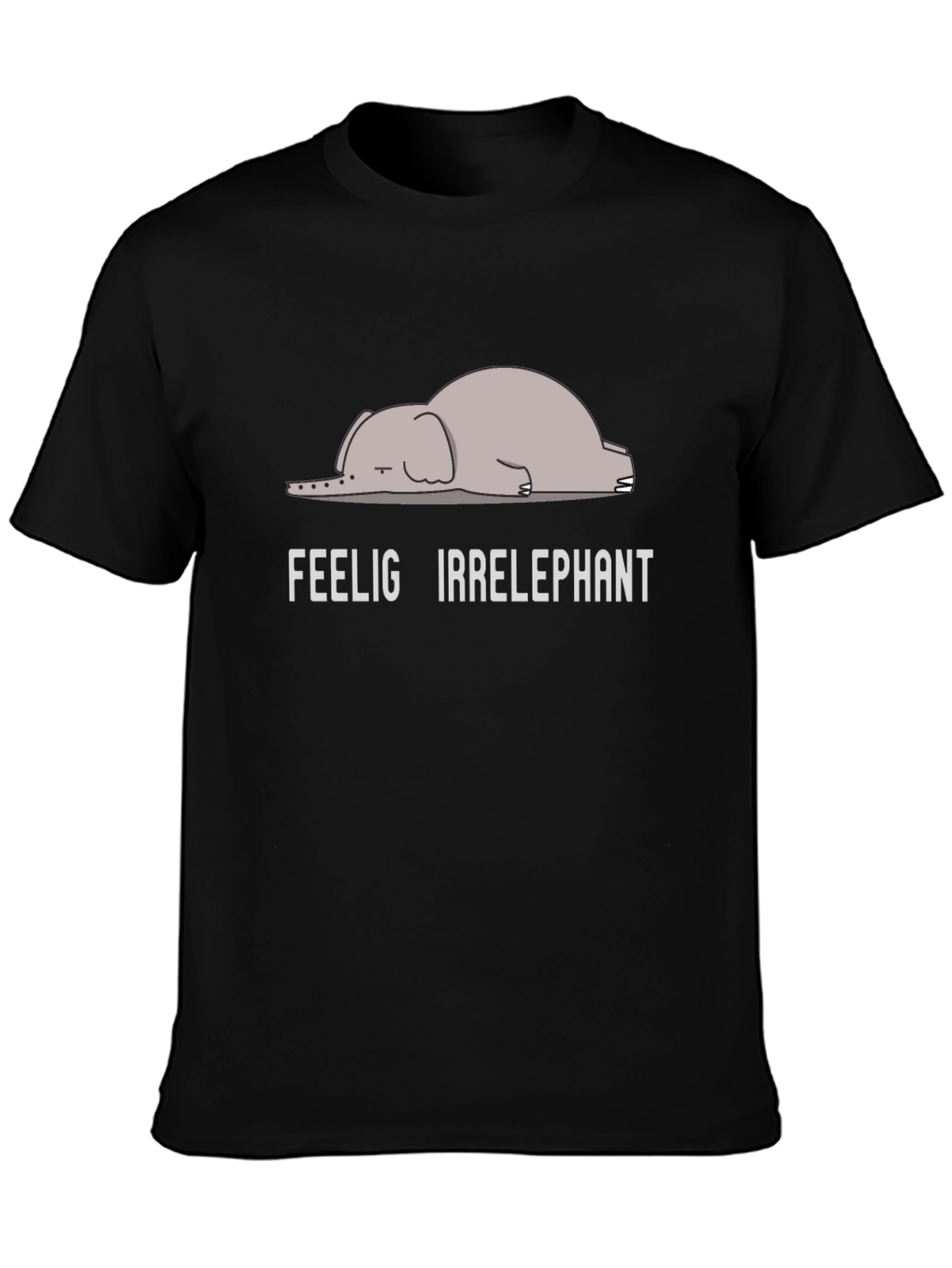 Feeling Irrelephant T-Shirt - Funny Graphic Tee