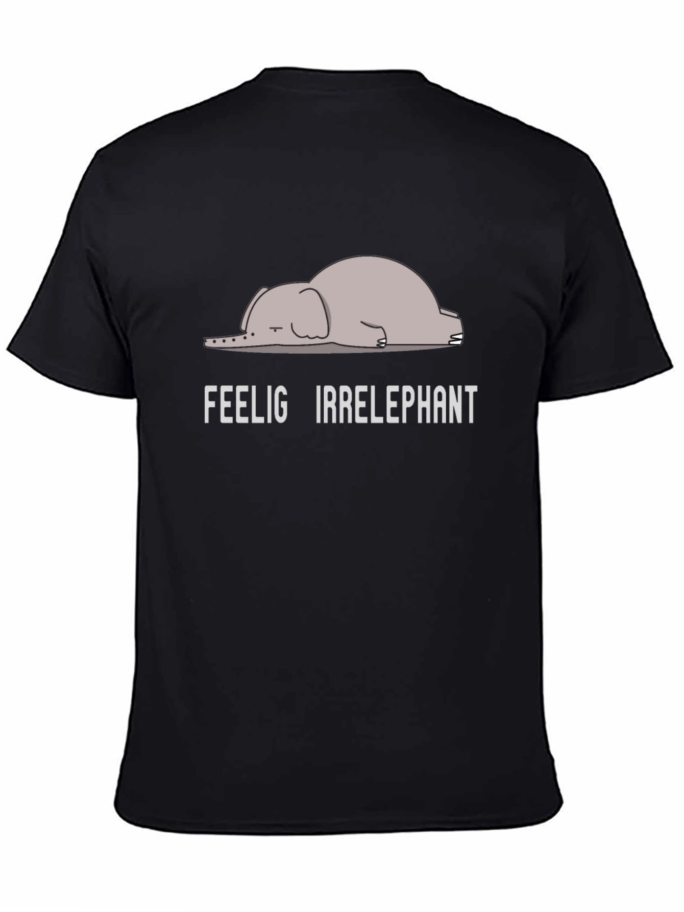 Feeling Irrelephant T-Shirt - Funny Graphic Tee