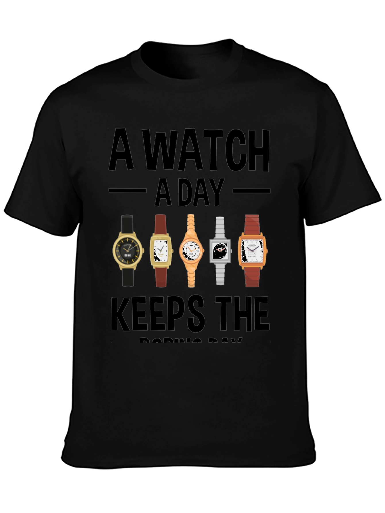 A Watch A Day Graphic Tee