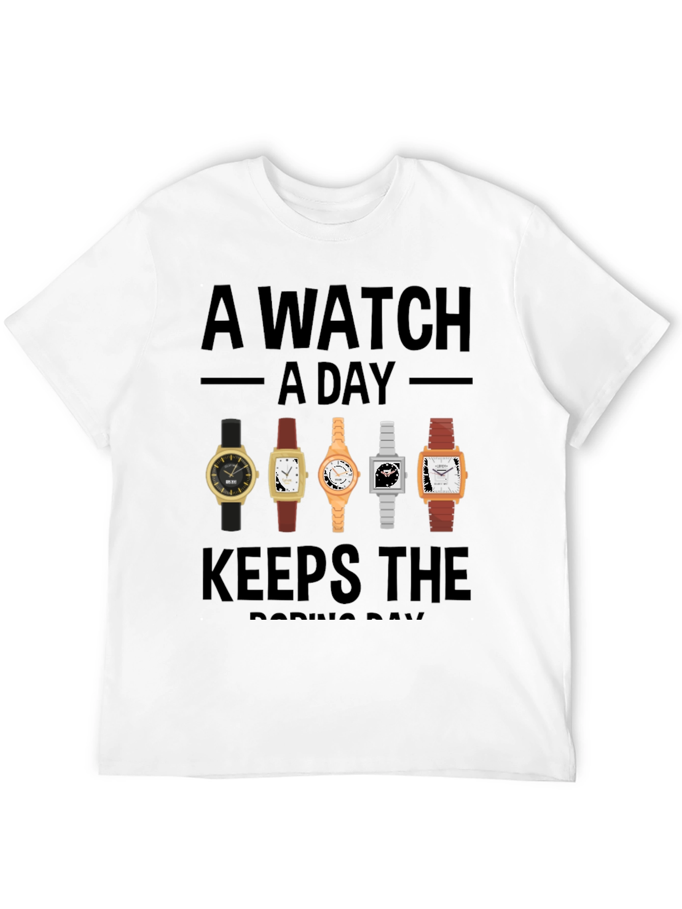 A Watch A Day Graphic Tee