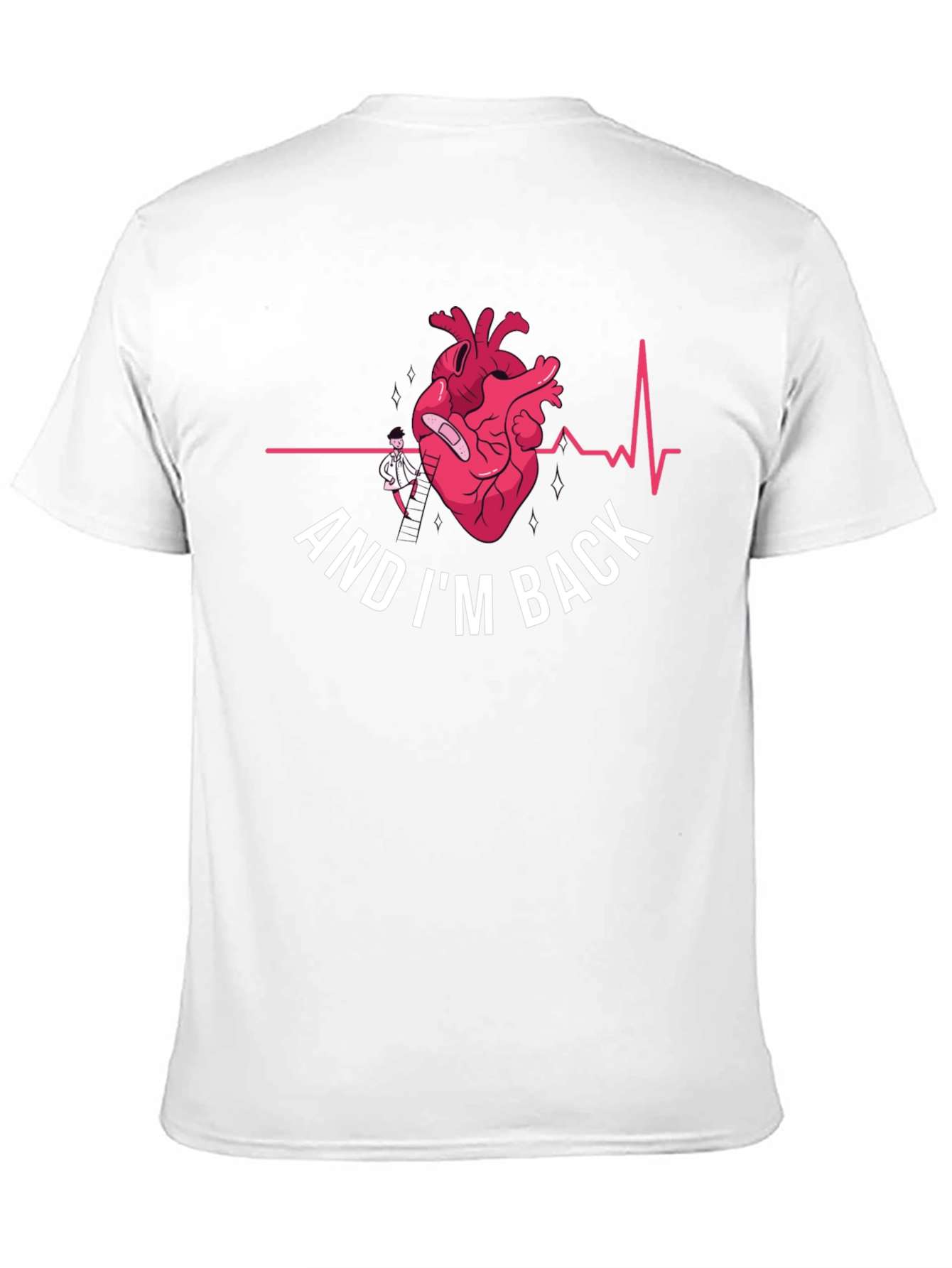 Heart Surgery Recovery T-Shirt - And Im Back