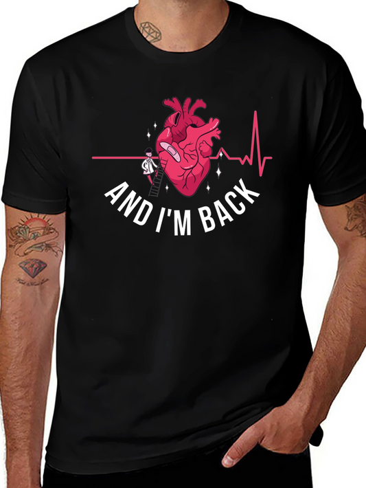 Heart Surgery Recovery T-Shirt - And Im Back