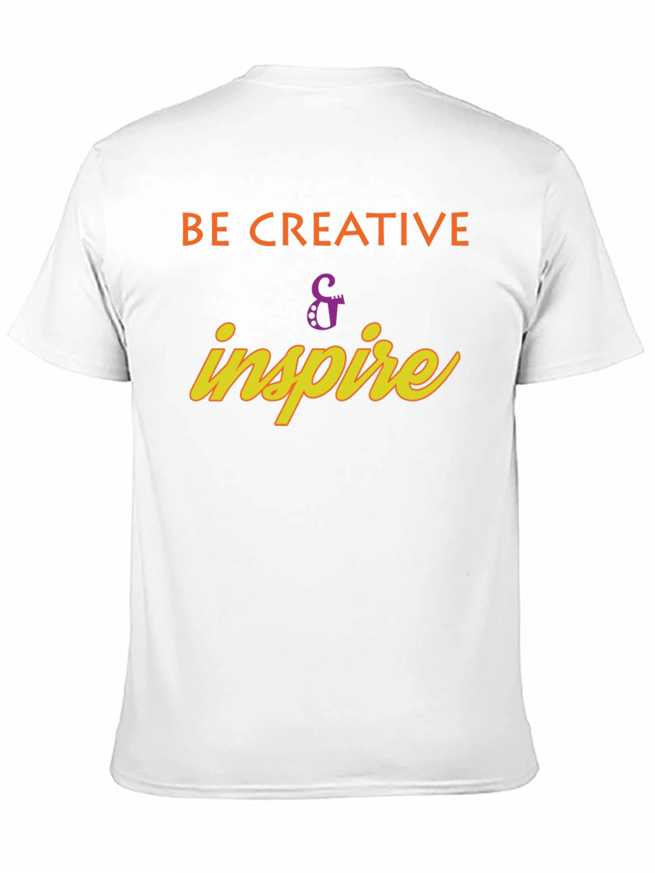 Be Creative & Inspire Graphic T-Shirt