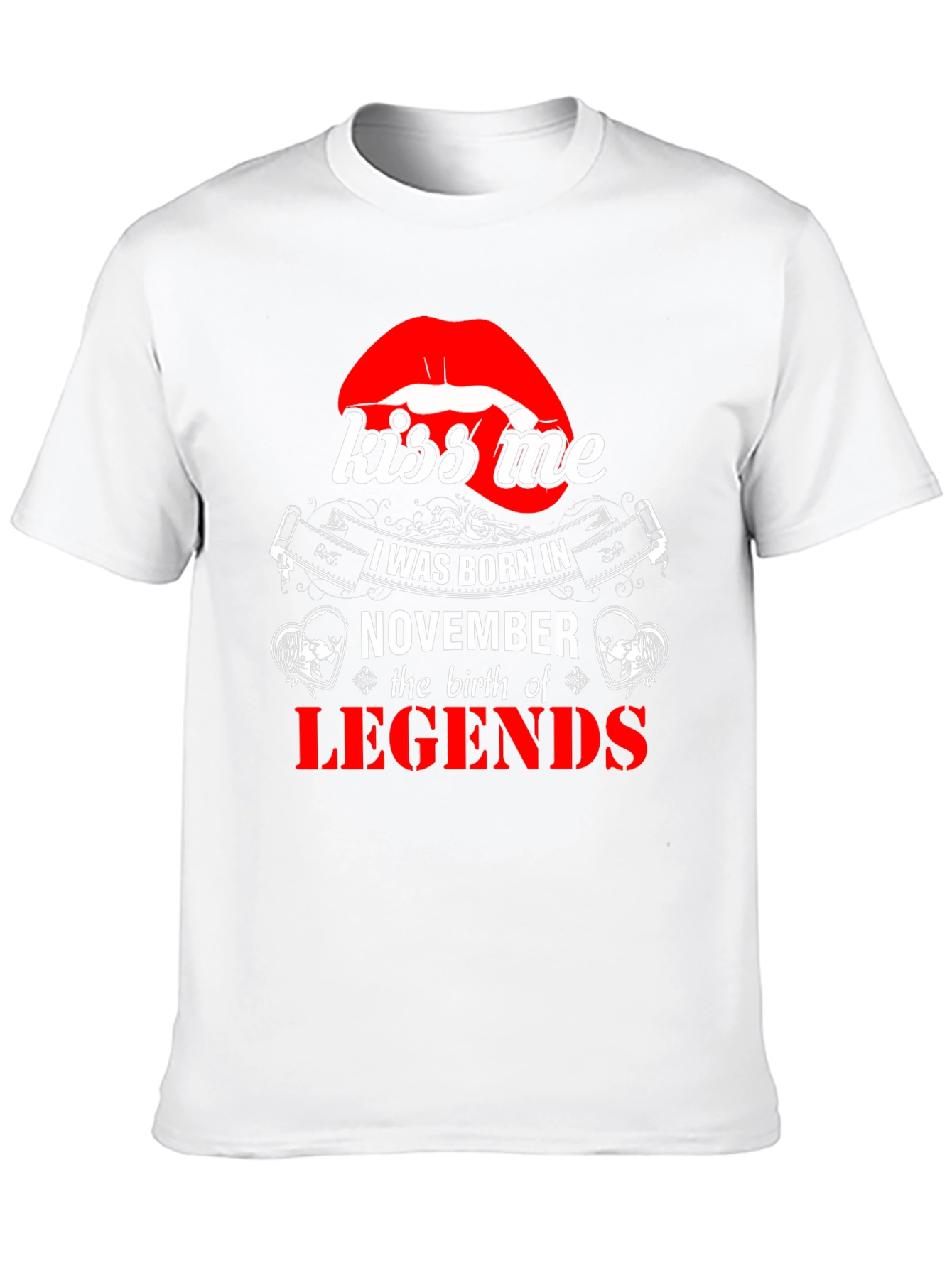 Kiss Me November Legends T-Shirt