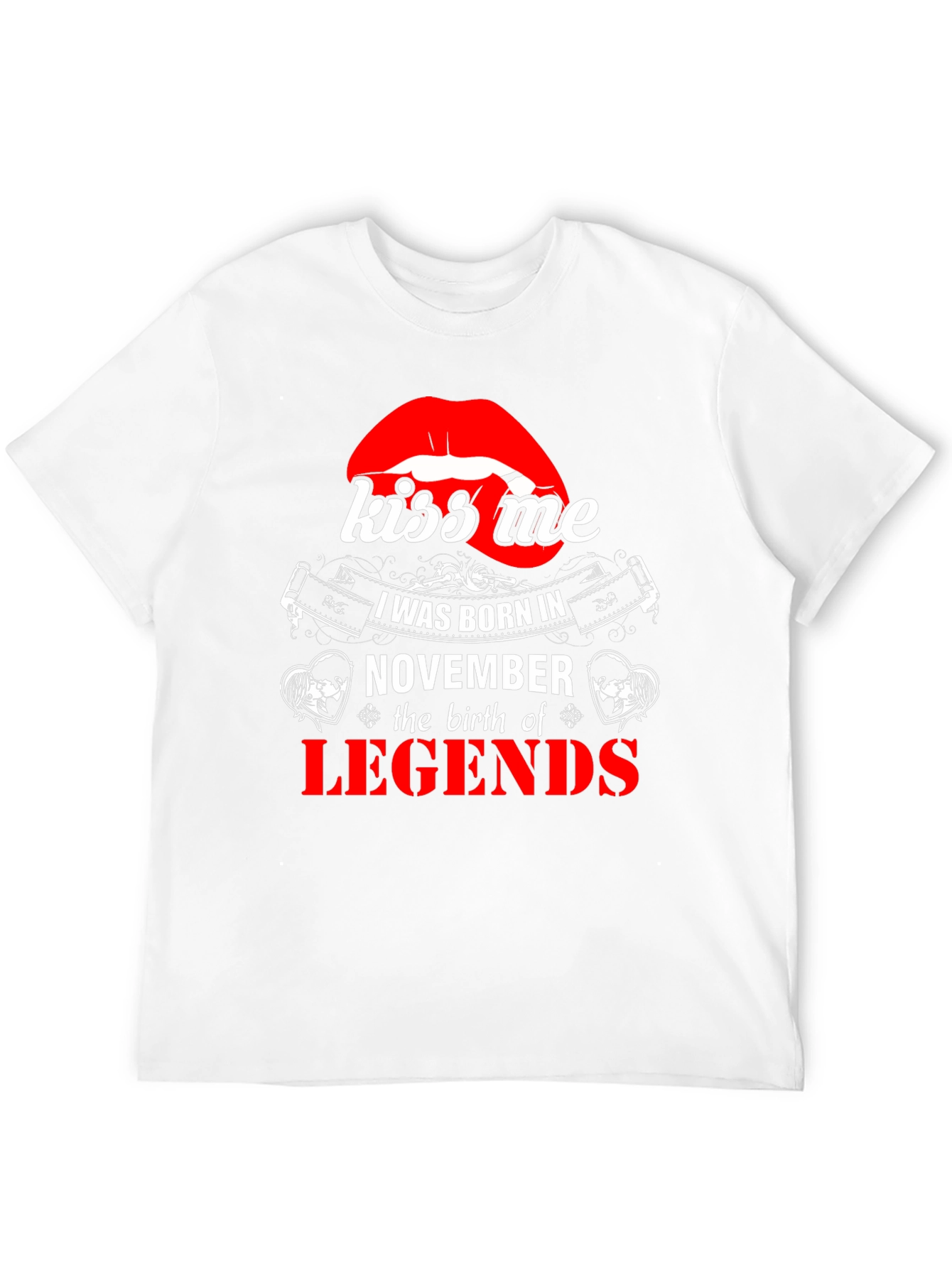 Kiss Me November Legends T-Shirt