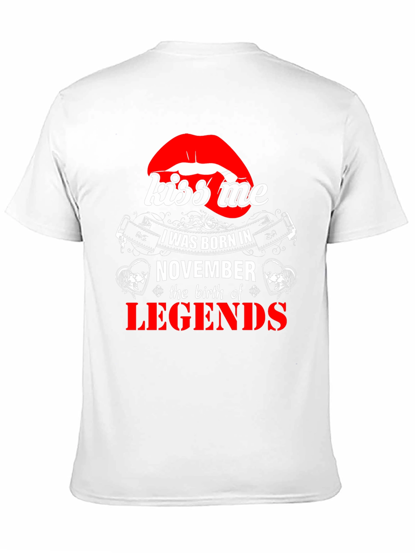 Kiss Me November Legends T-Shirt