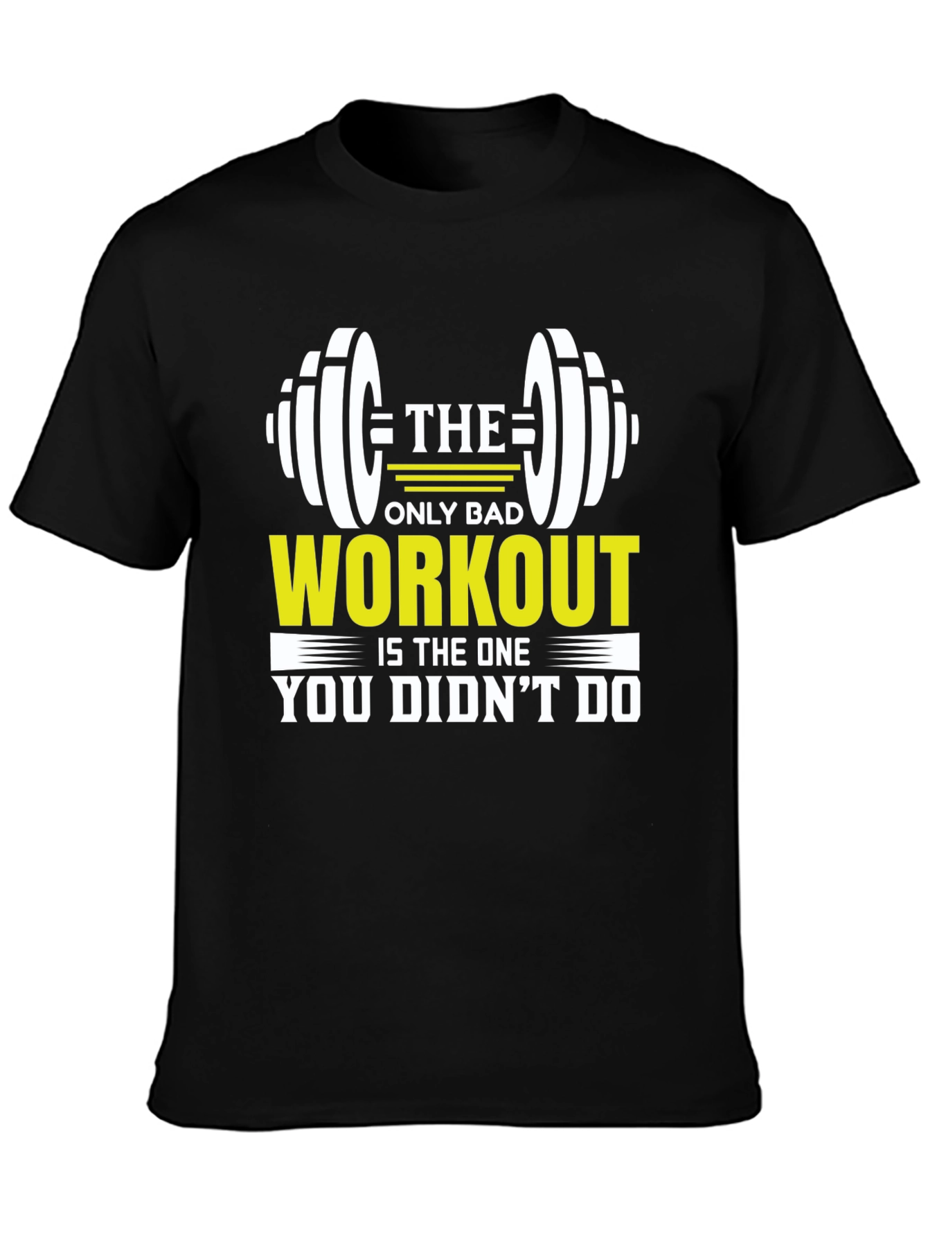 Workout Motivational Black T-Shirt