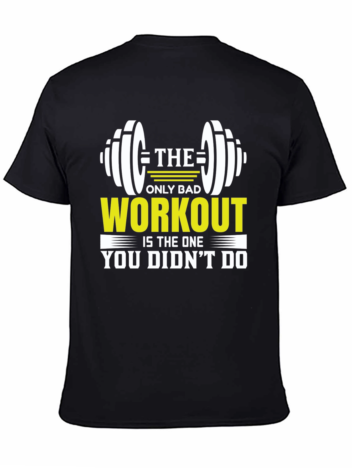 Workout Motivational Black T-Shirt