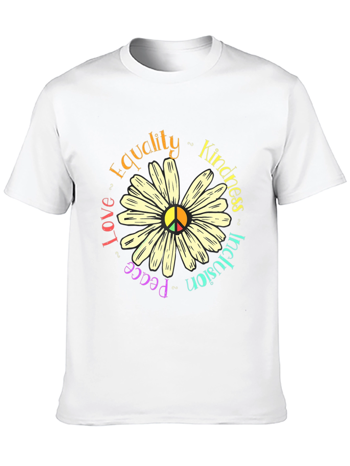 Peace Love Inclusion Equality Kindness Daisy T-Shirt