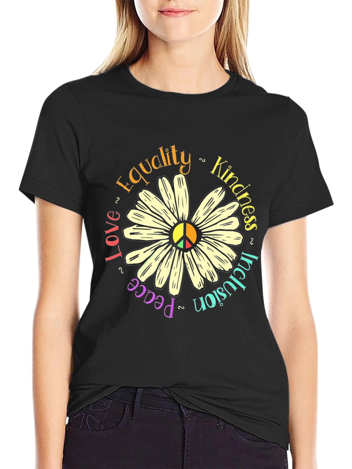 Peace Love Inclusion Equality Kindness Daisy T-Shirt