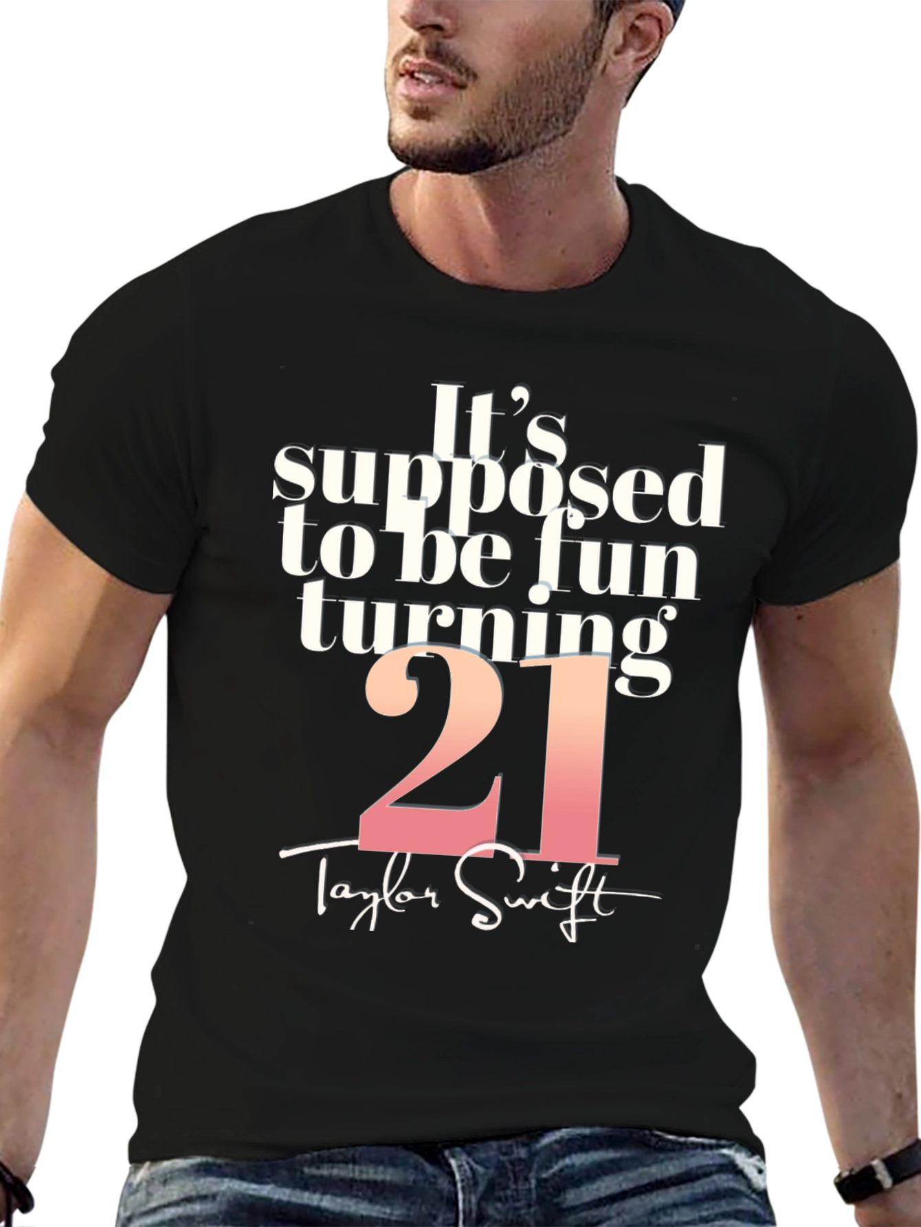 Its Supposed to be Fun Turning 21 T-Shirt
