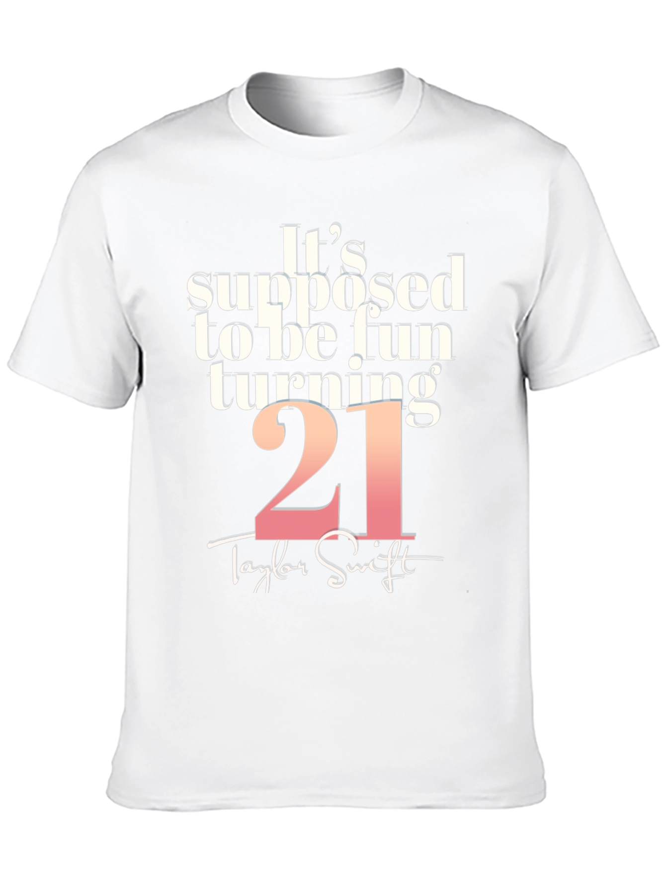 Its Supposed to be Fun Turning 21 T-Shirt
