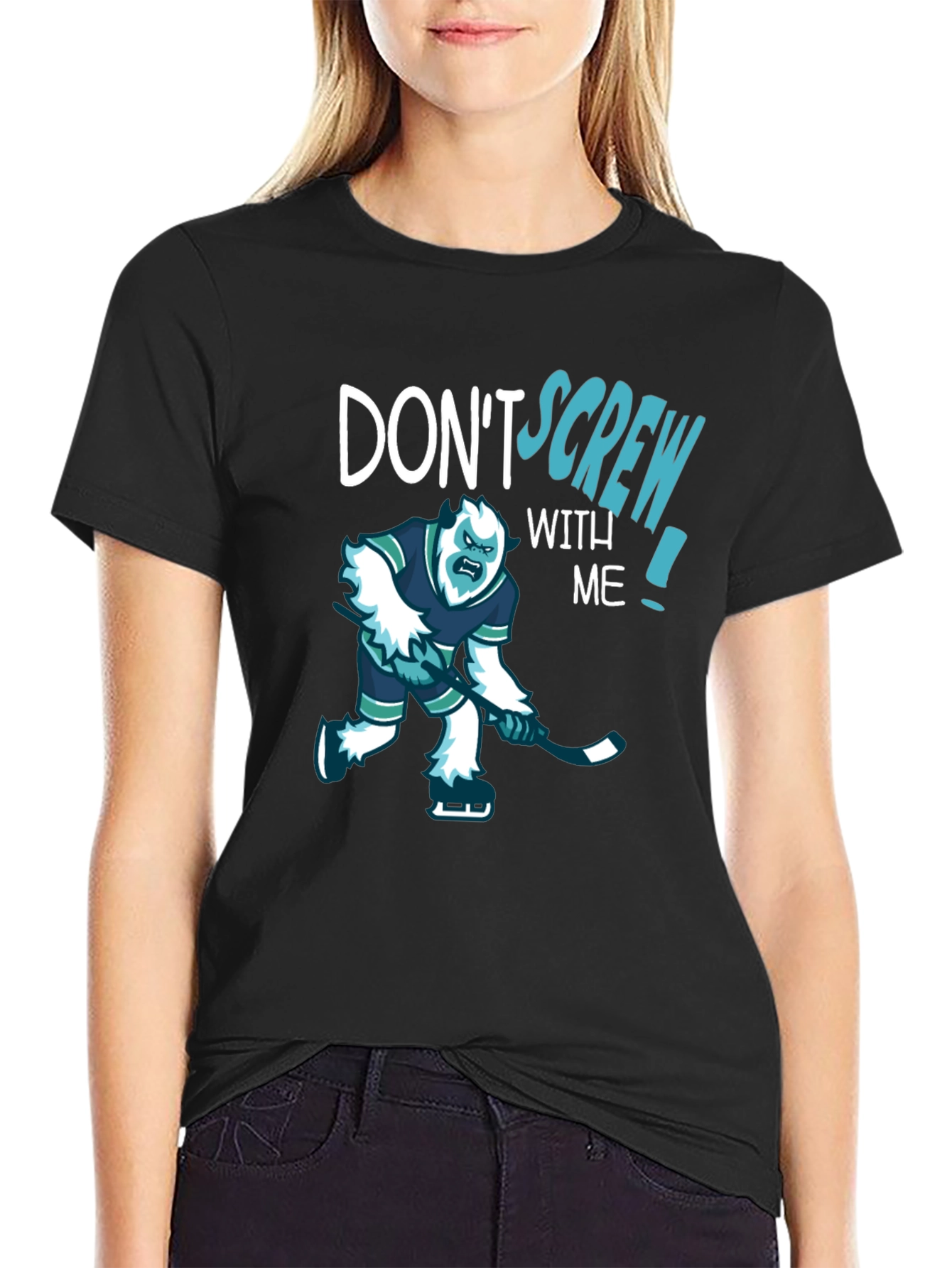 Dont Screw With Me! Hockey T-Shirt