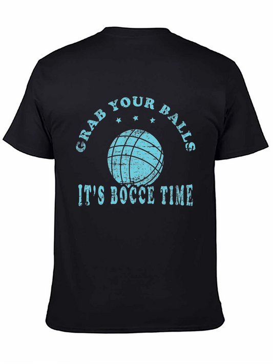 Grab Your Balls - Bocce Time T-Shirt