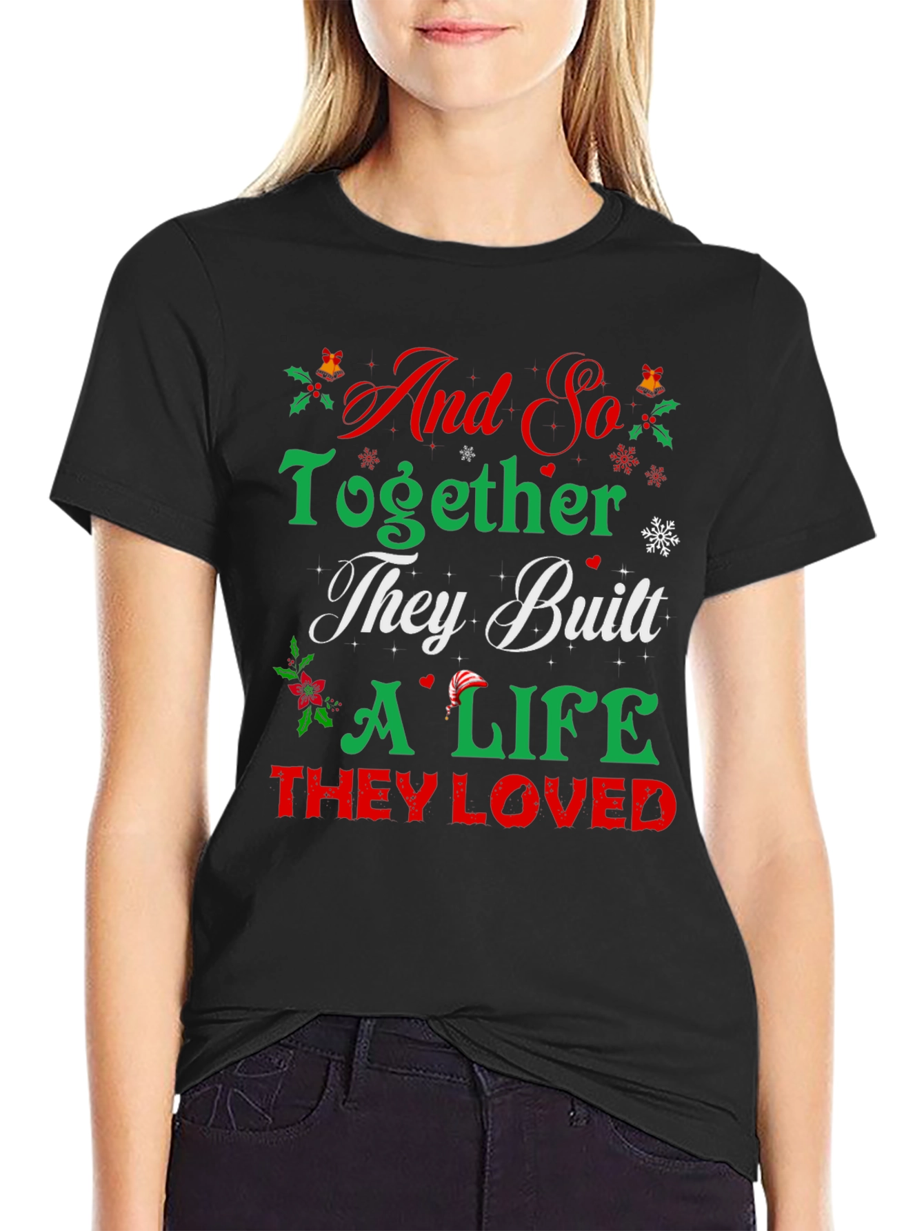And So Together Christmas T-Shirt