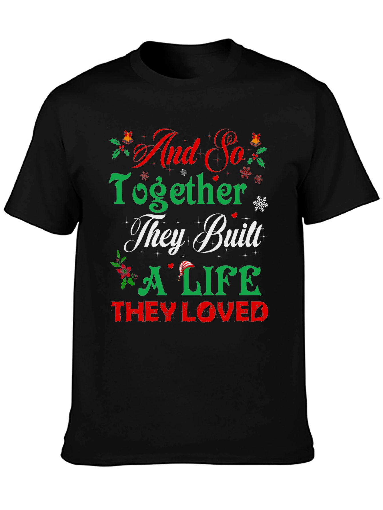 And So Together Christmas T-Shirt