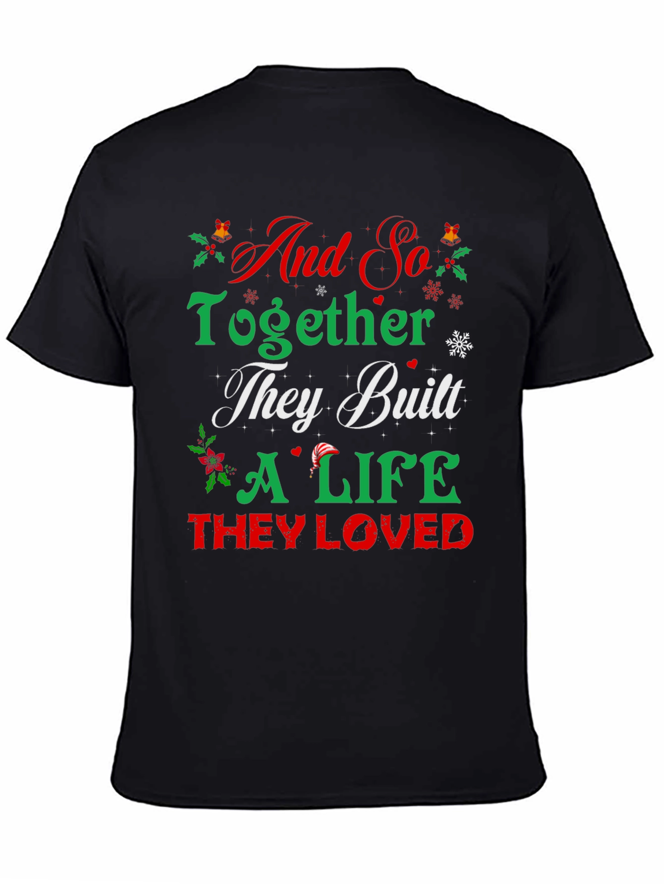 And So Together Christmas T-Shirt