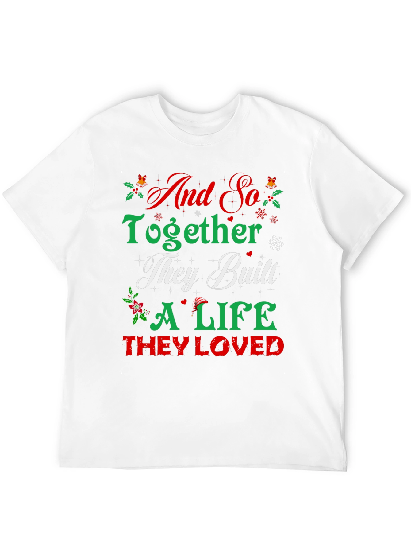 And So Together Christmas T-Shirt