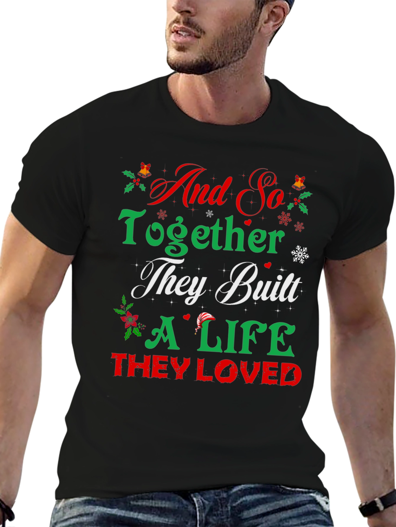 And So Together Christmas T-Shirt