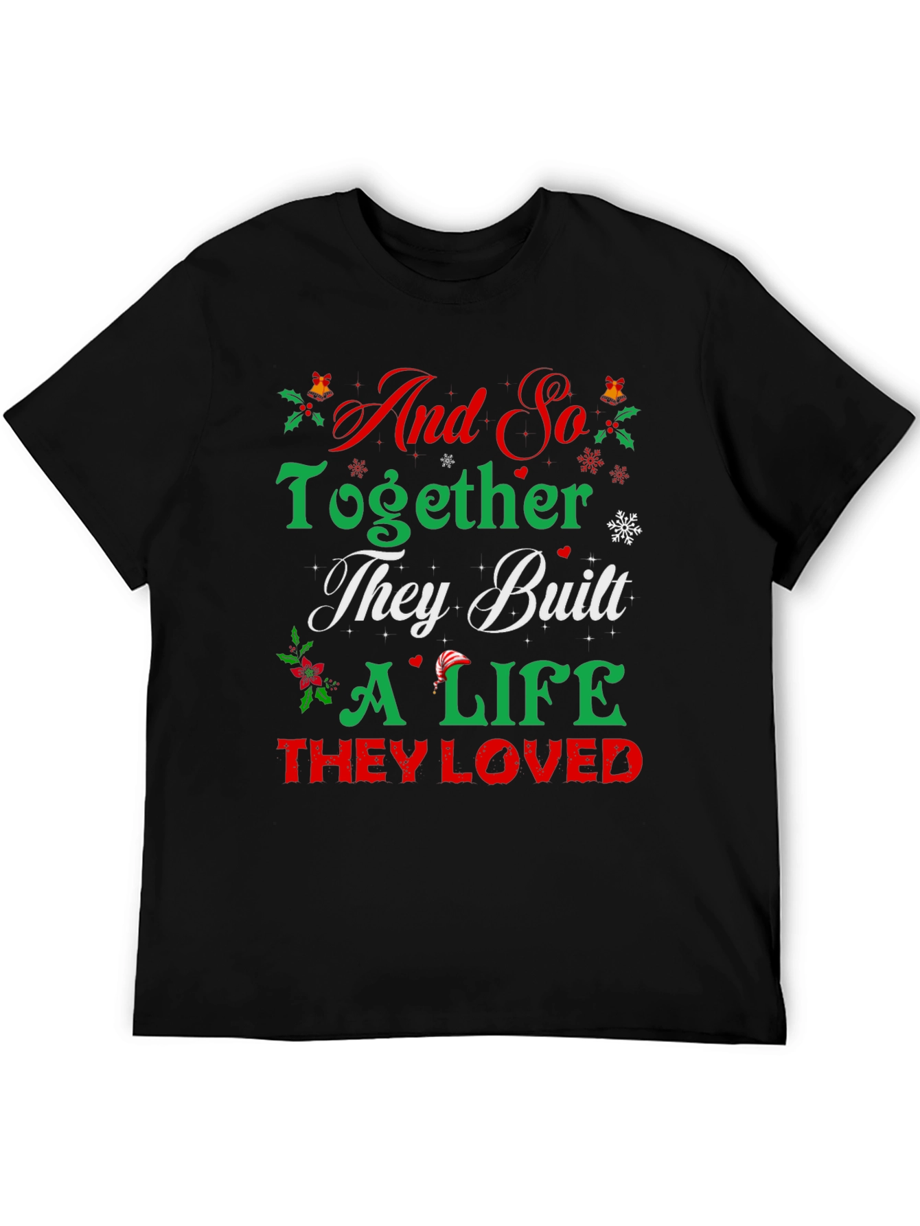 And So Together Christmas T-Shirt