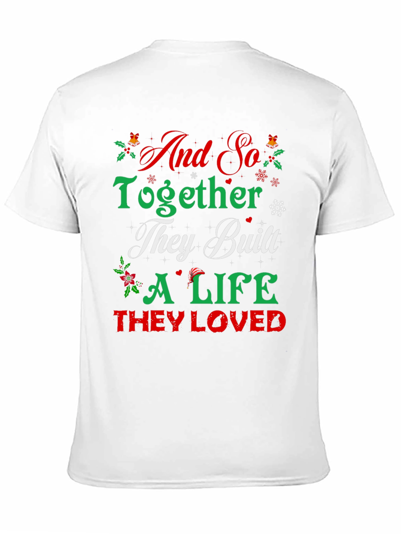 And So Together Christmas T-Shirt