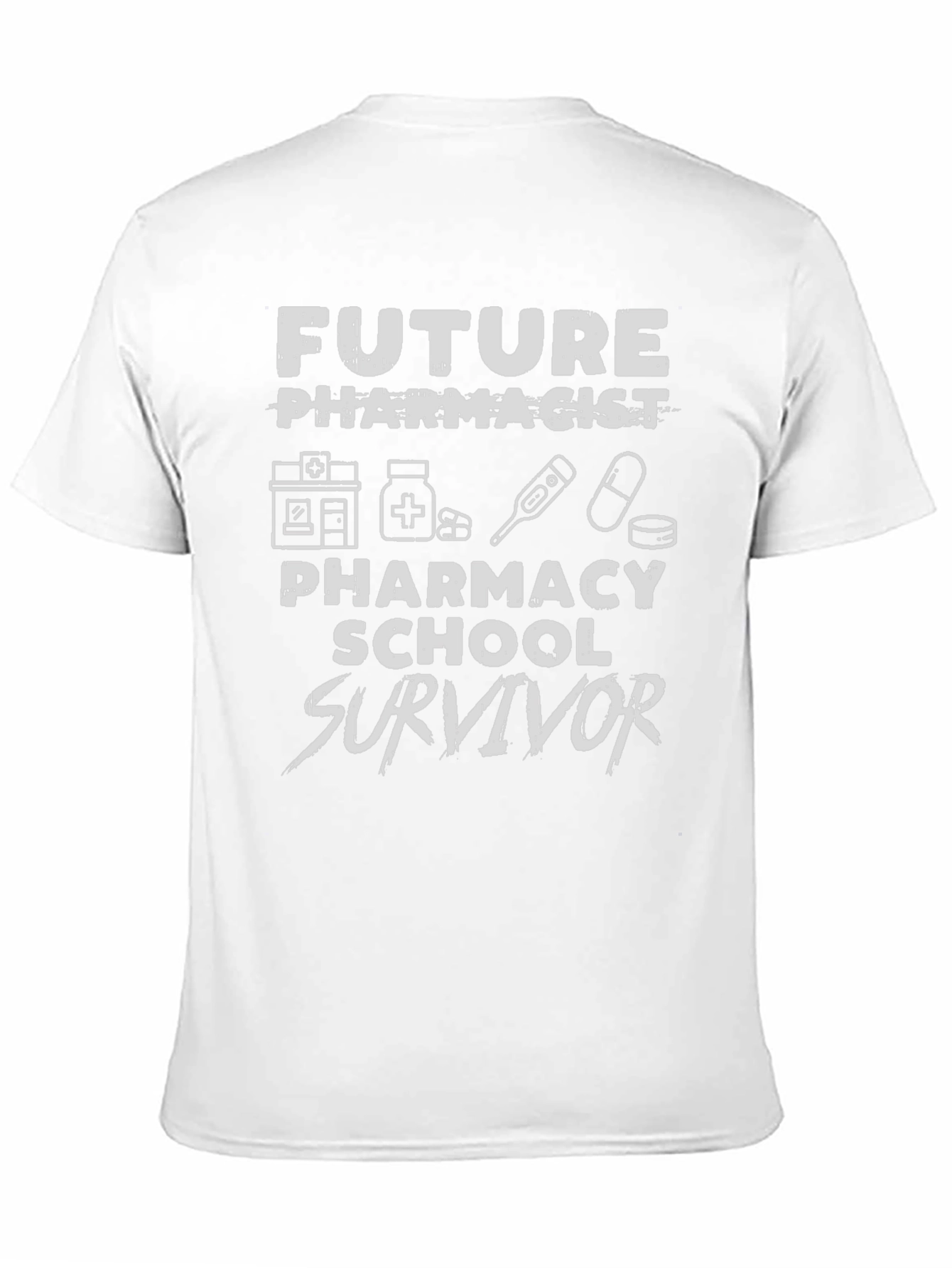 Future Pharmacist School Survivor Graphic T-Shirt