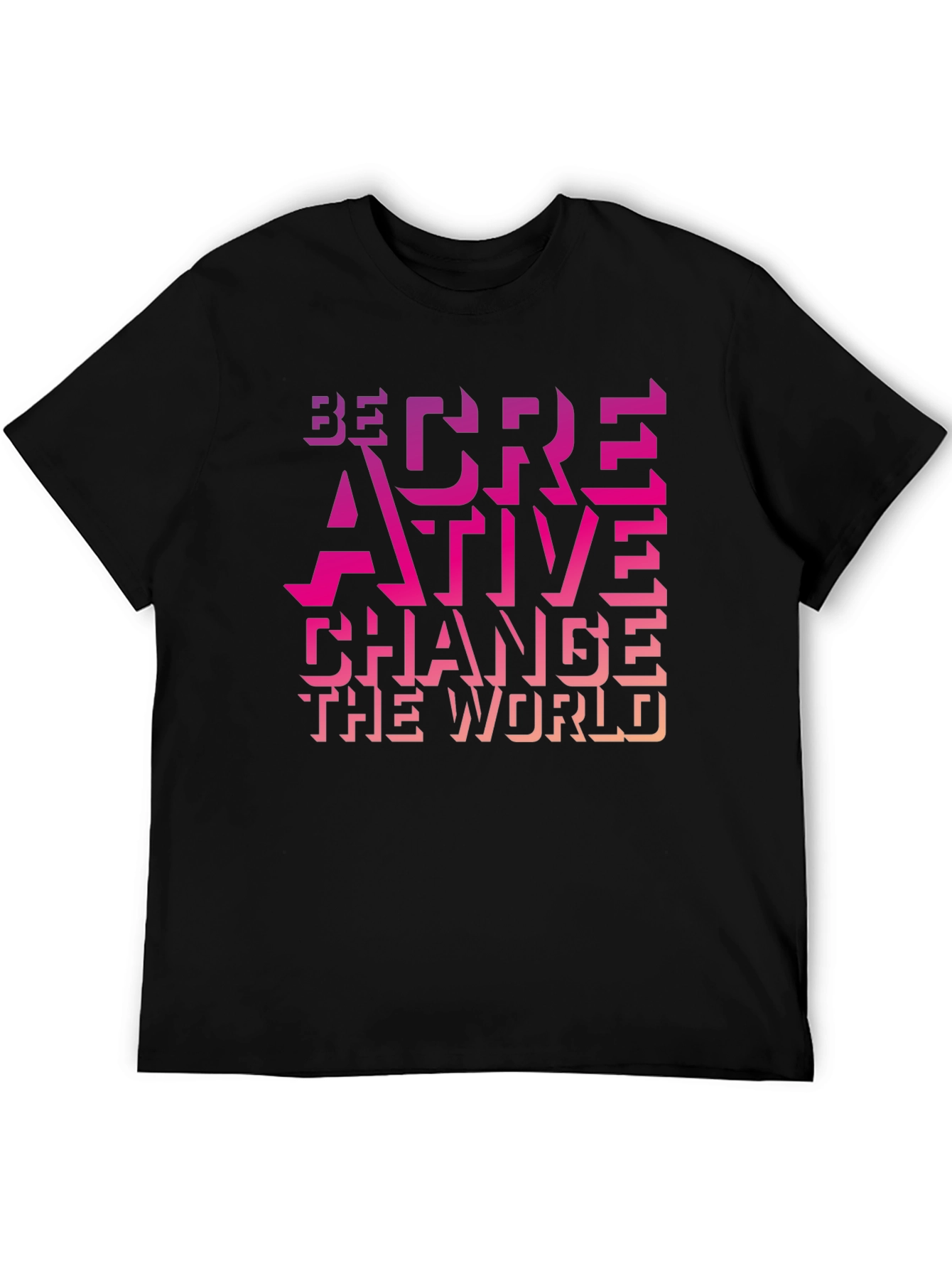 Be Creative Graphic T-Shirt - Change the World