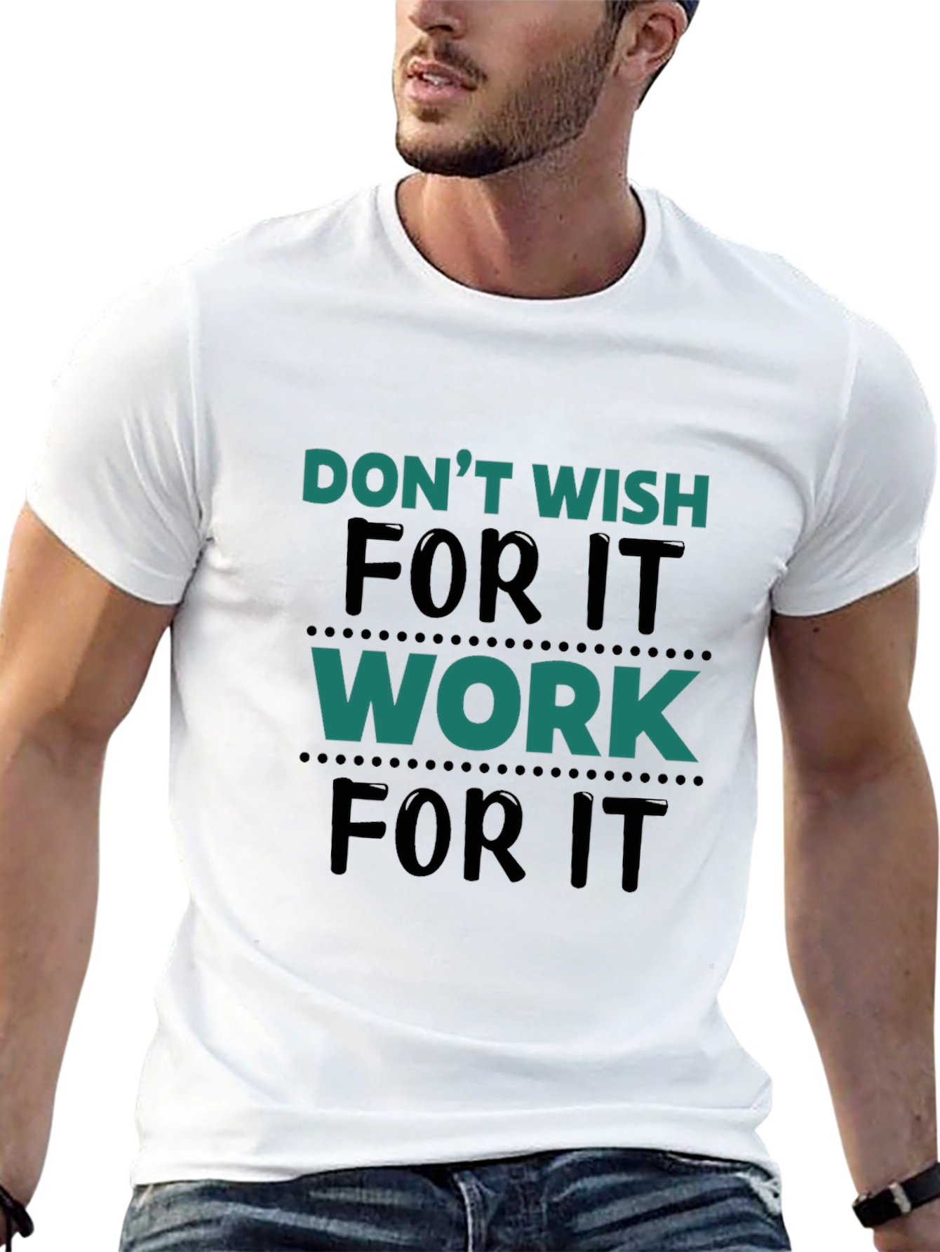 Motivational Work For It Black T-Shirt