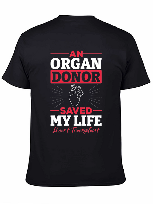 Organ Donor Saved My Life Graphic T-Shirt
