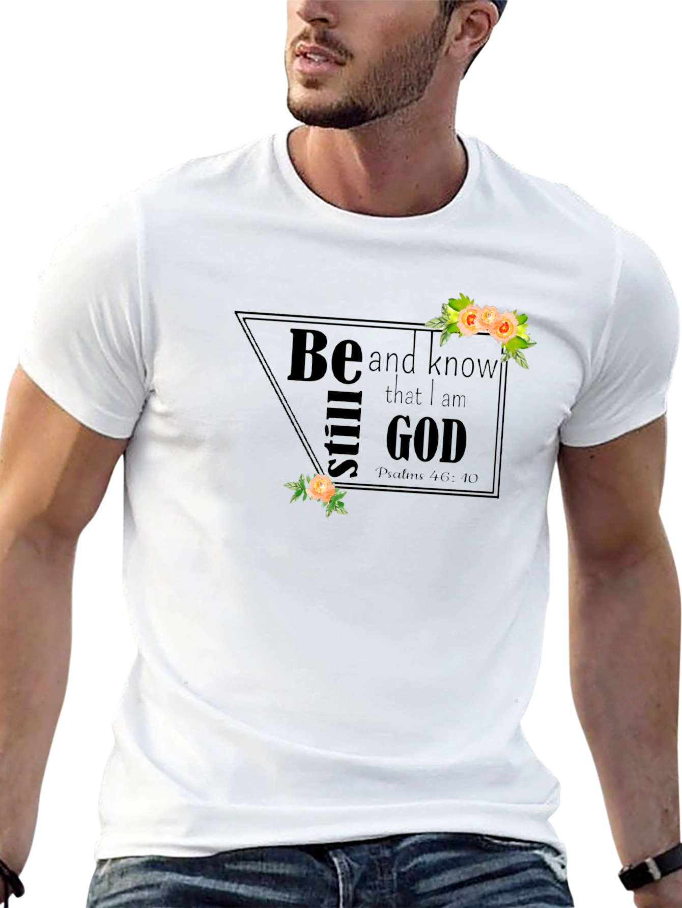 Be Still and Know Graphic T-Shirt