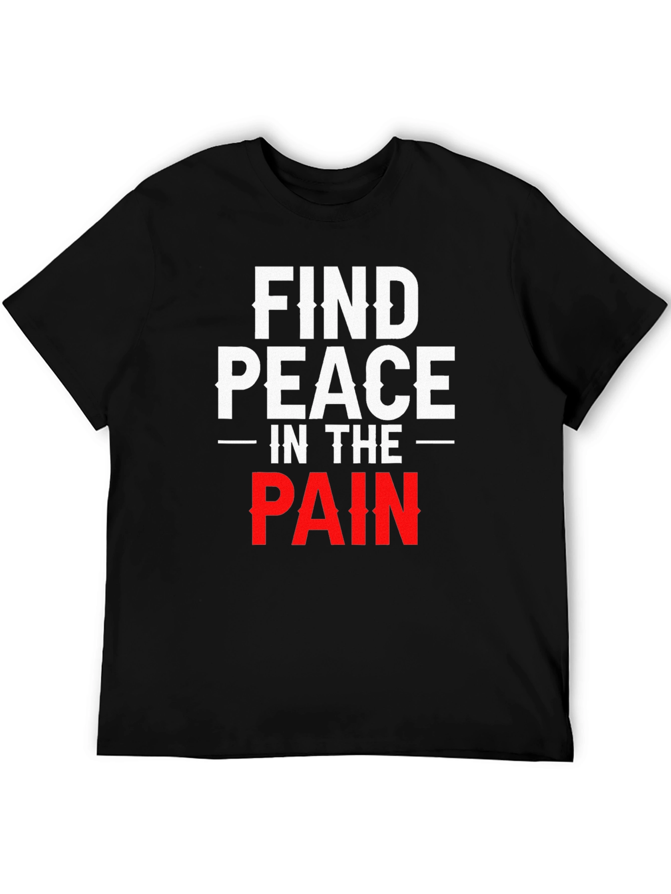 Find Peace in the Pain T-Shirt
