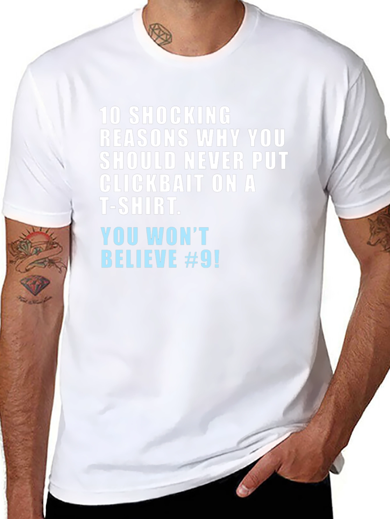 Clickbait Humor T-Shirt - You Wont Believe #9!