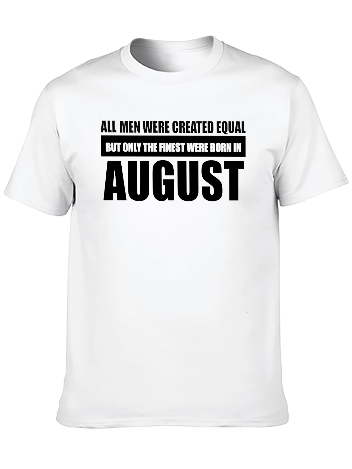 Finest Born in August Black T-Shirt