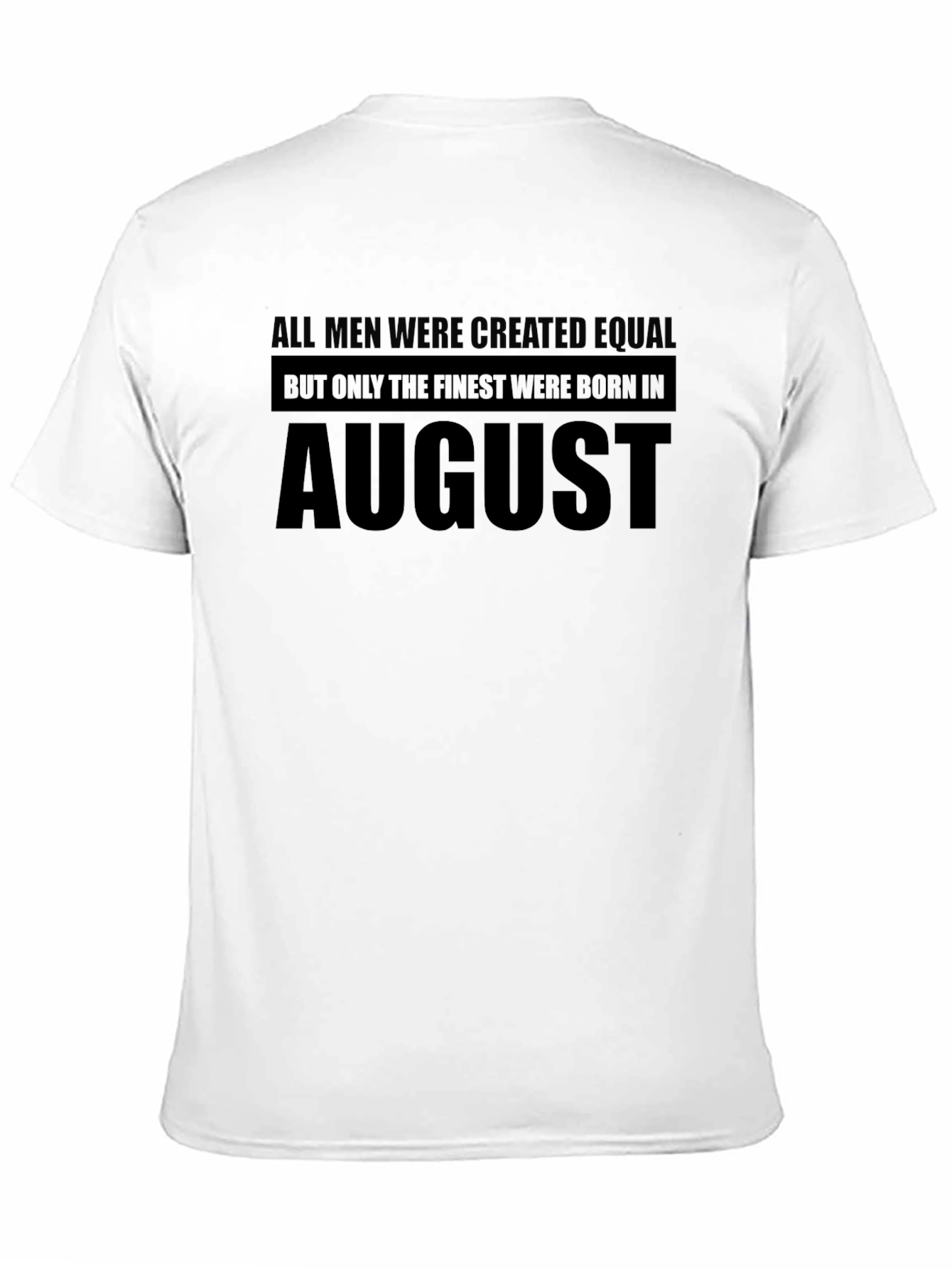Finest Born in August Black T-Shirt