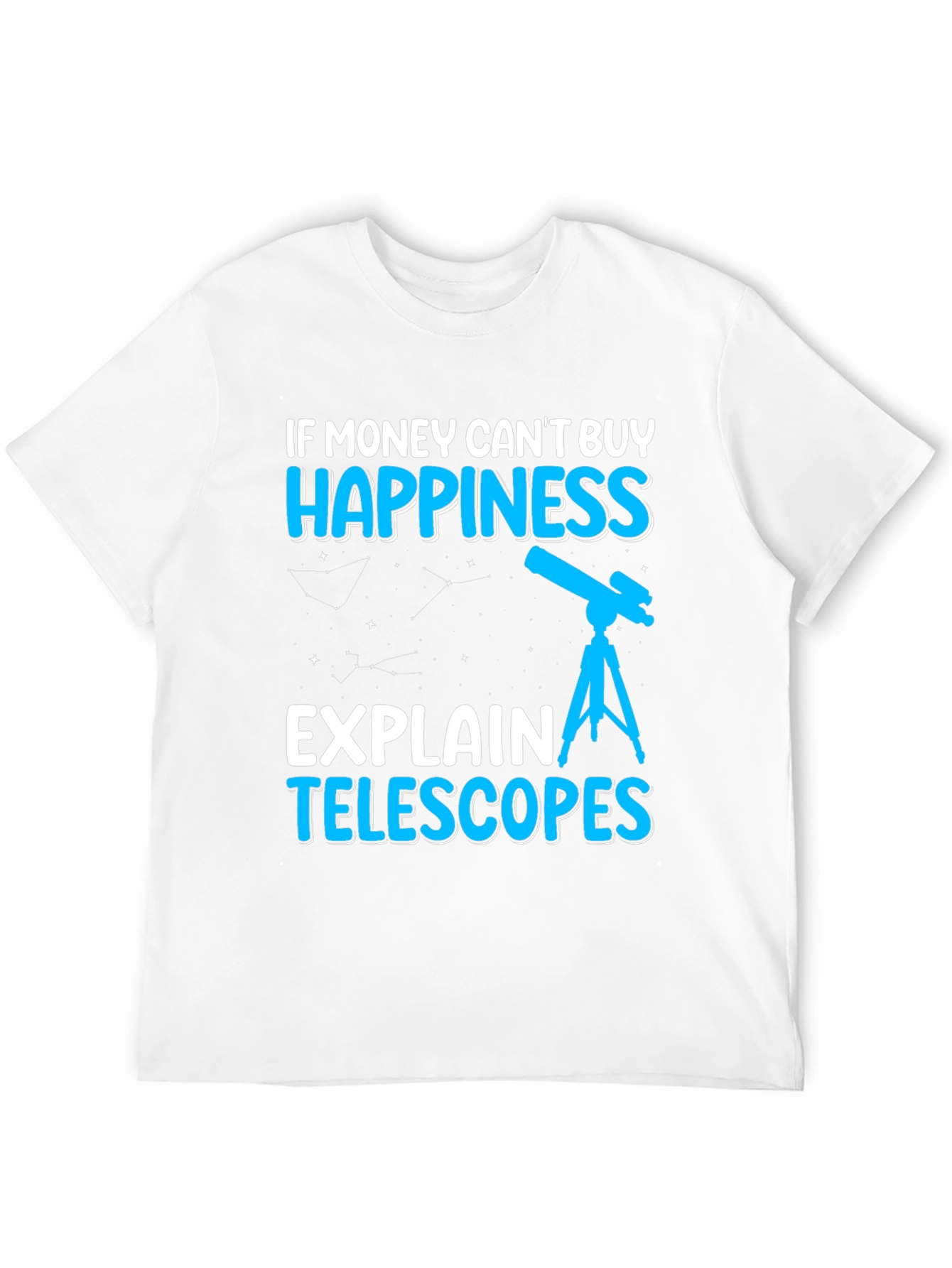 Happiness Telescopes Graphic Tee - Astronomy Lover