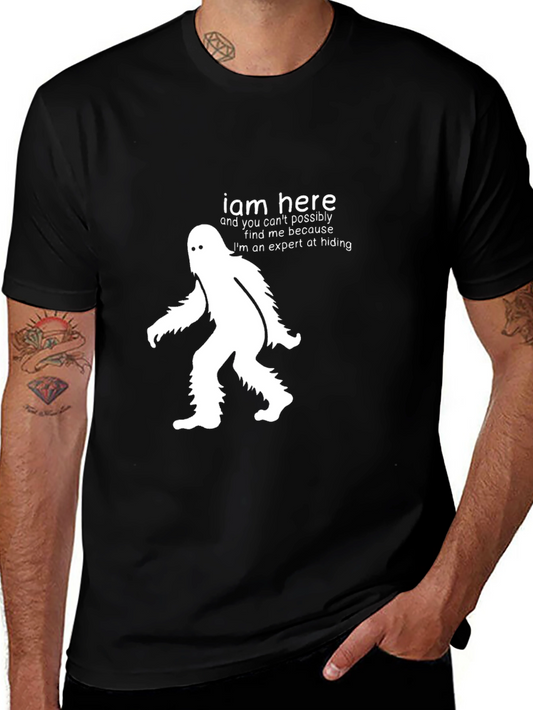 I Am Here Bigfoot Graphic Tee - Expert Hiding T-Shirt