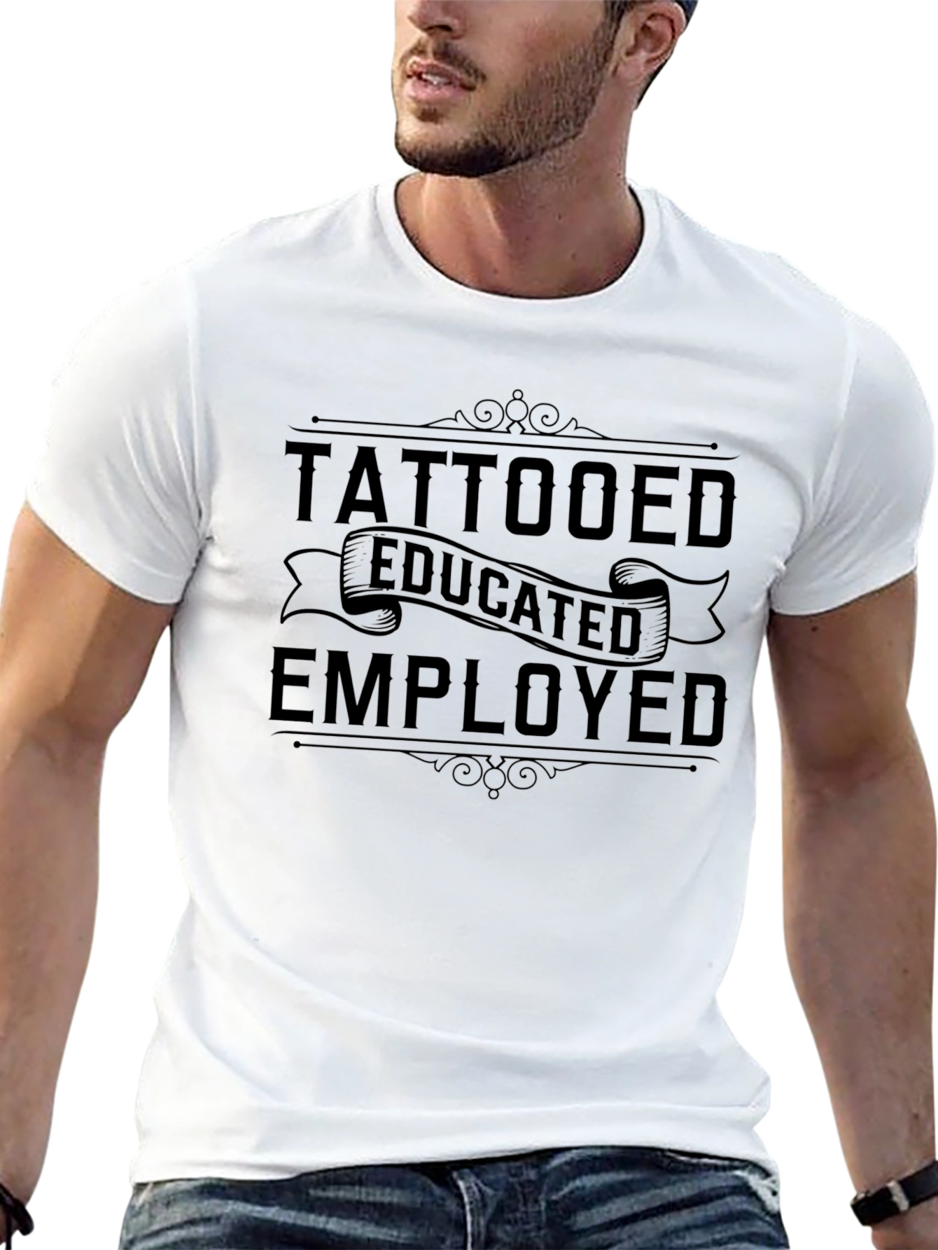 Tattooed Educated Employed Graphic T-Shirt