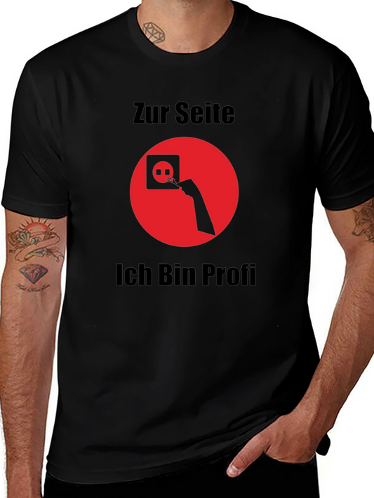 Electrician Humor T-Shirt - Zur Seite Ich Bin Profi