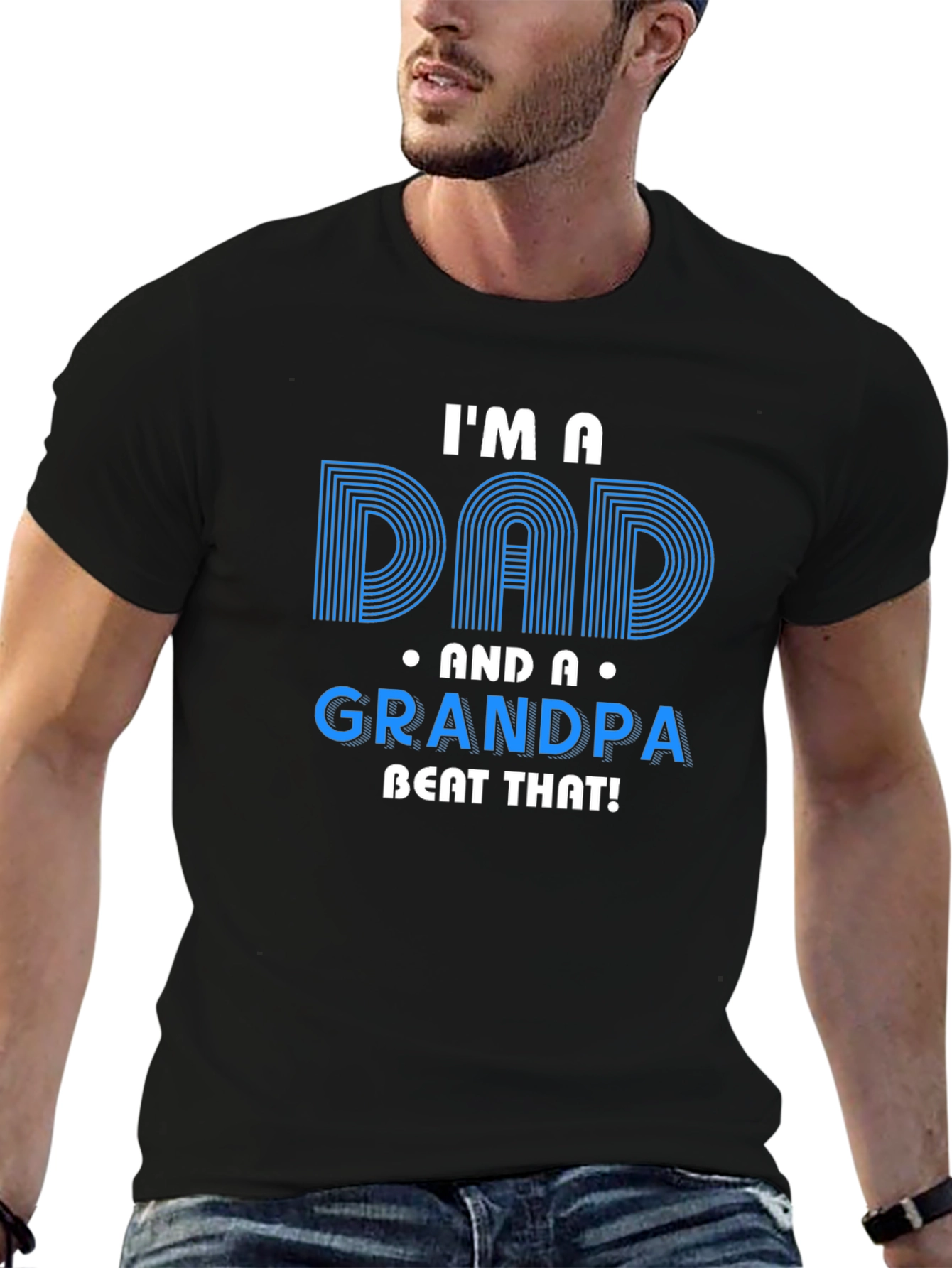 Im a Dad and a Grandpa T-Shirt
